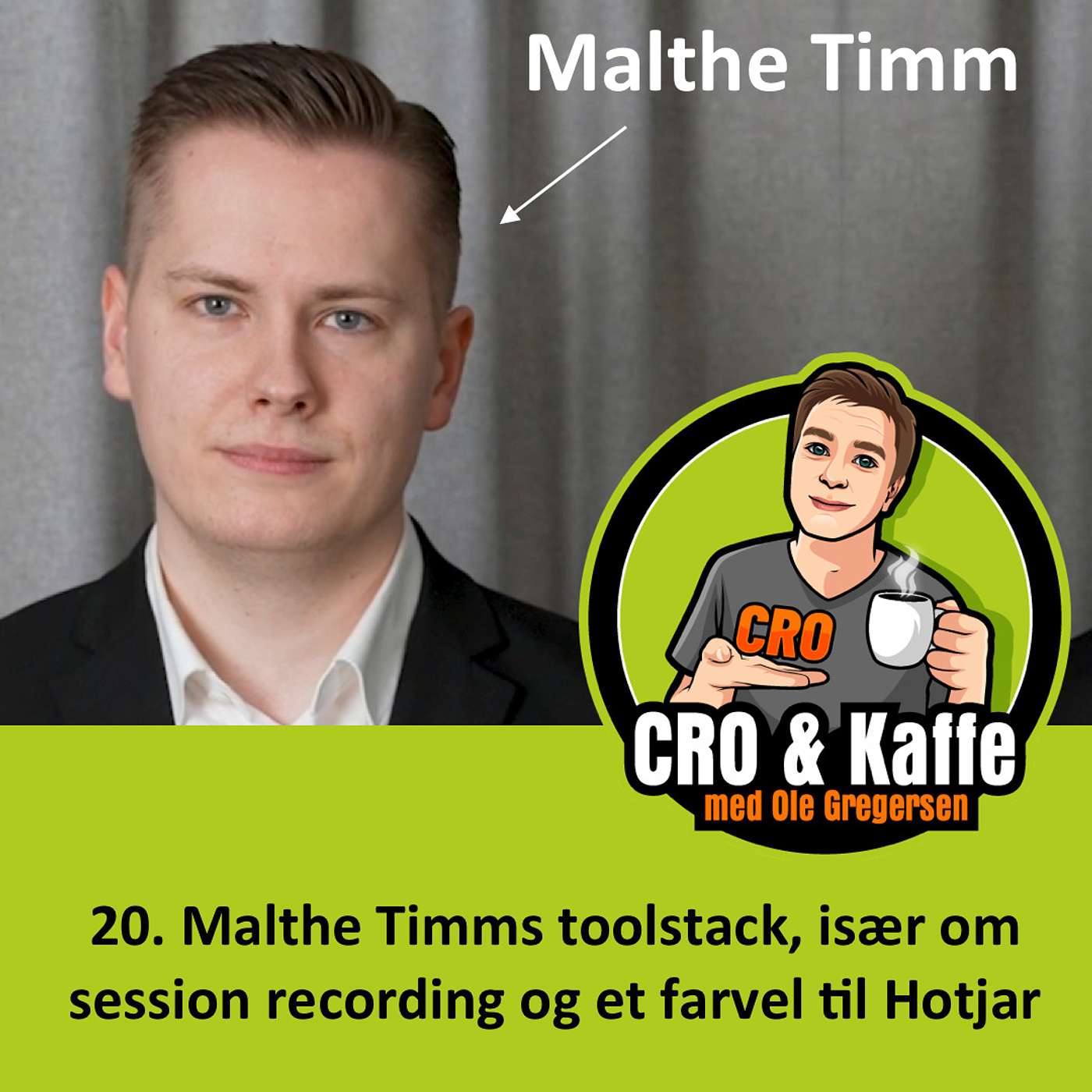 20. Malthe Timms toolstack, især om session recording og et farvel til Hotjar