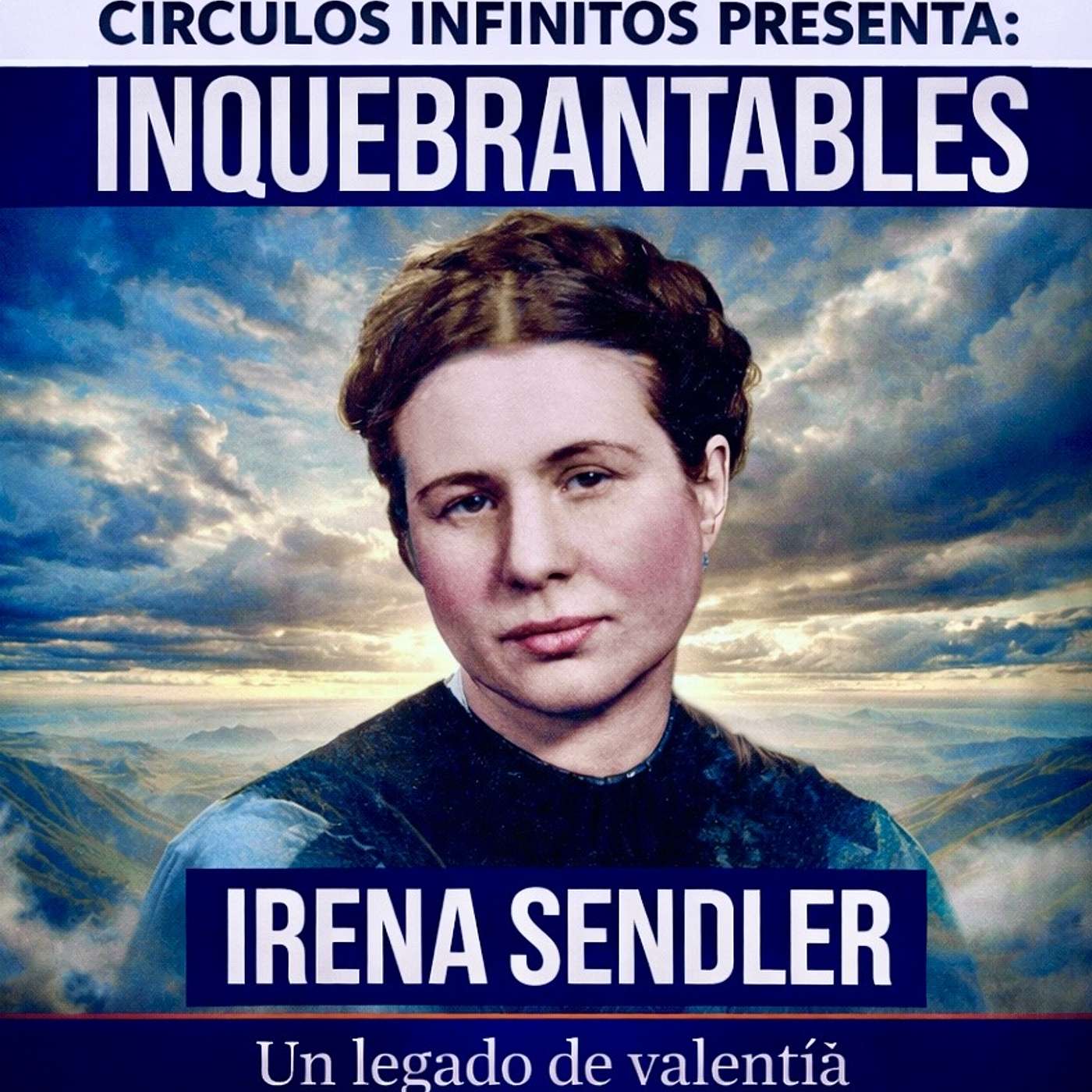 Serie: Inquebrantables - Episodio 3: Irena Sendler - Frascos de Esperanza: cómo una mujer salvó a 2,500 niños del régimen nazi