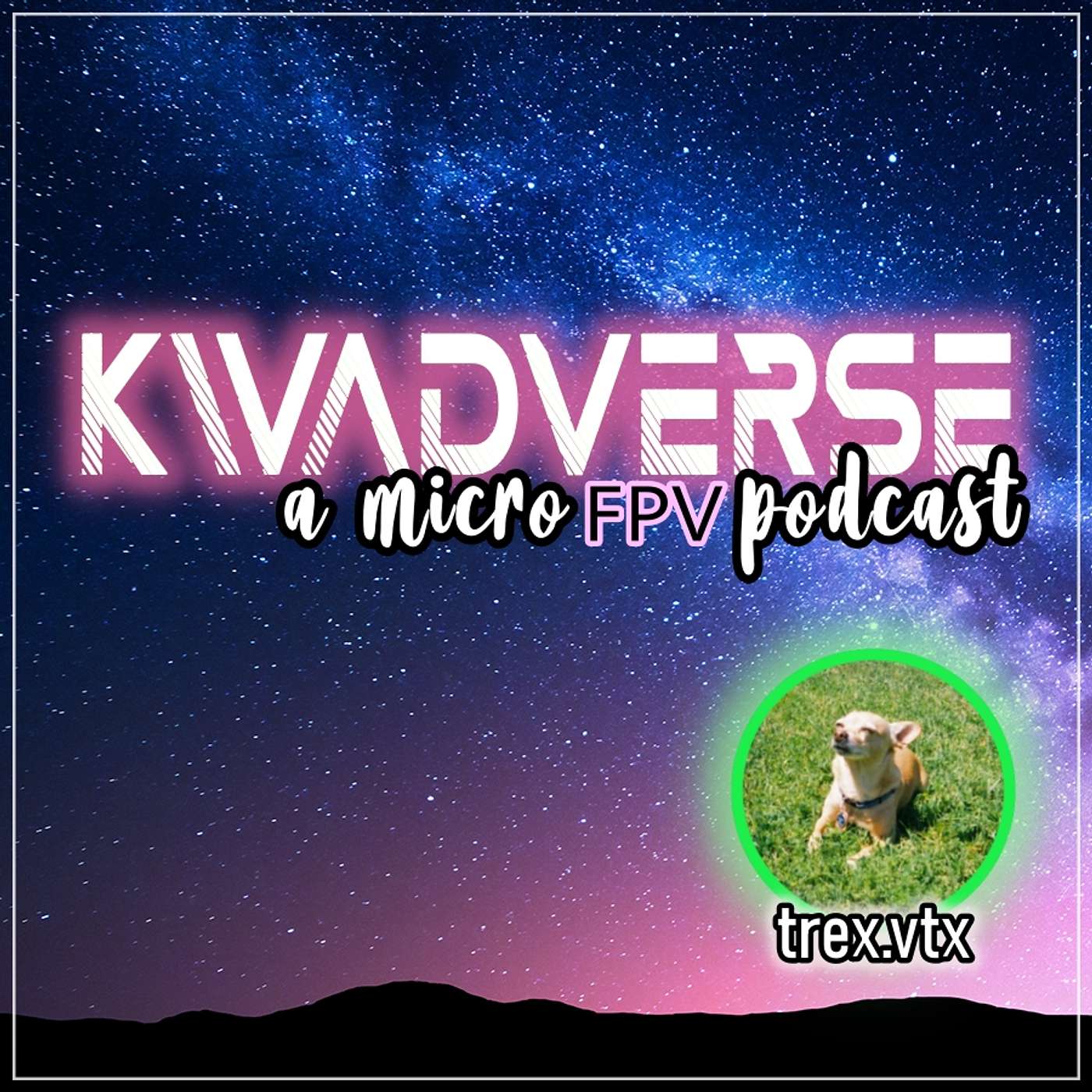 Kwadverse :: A Micro FPV Podcast