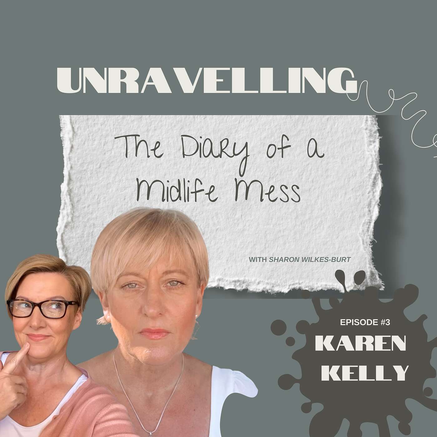 Unravelling: The Diary of a Midlife Mess