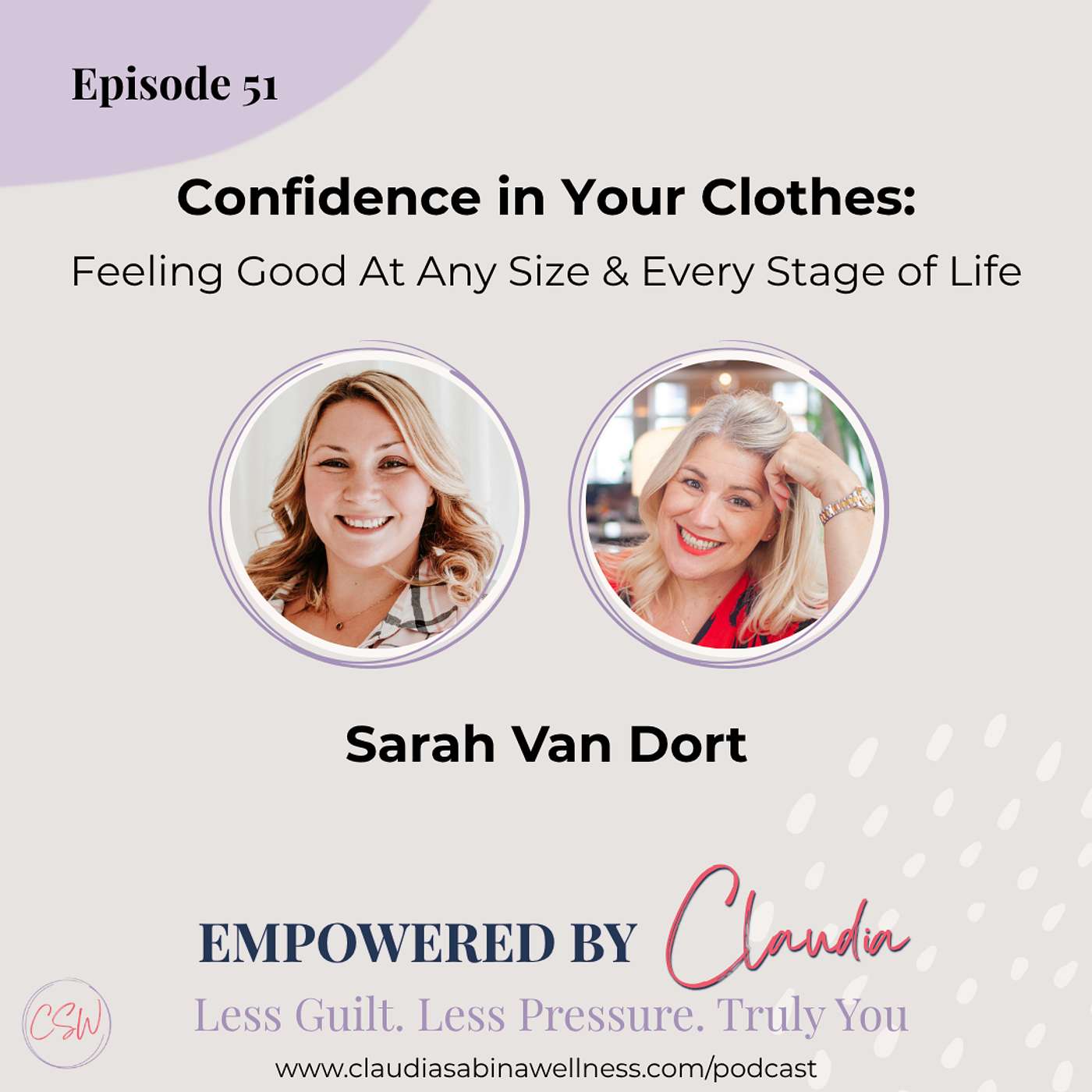 51. Confidence in your clothes:  Feeling good at any size and every stage of life