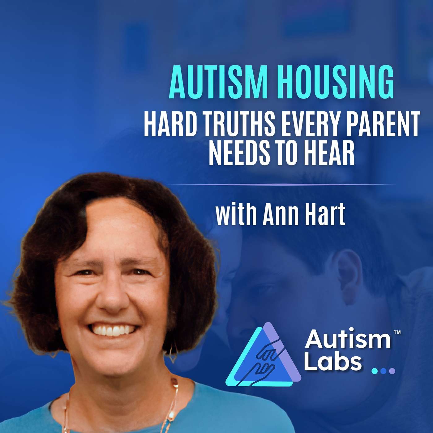 Autism Housing Options Explained: SSLCs, Group Homes & Independence with Ann Hart