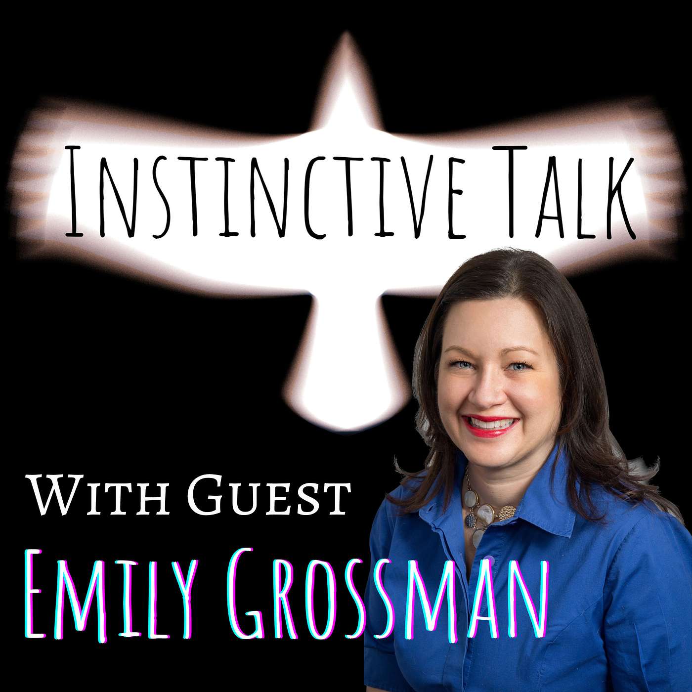 Instinctive Talk - Emily Grossman