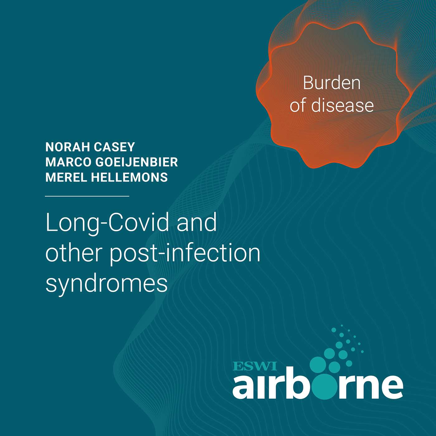 Burden of disease - Long-Covid and other post-infection syndromes Burden of disease - Long-Covid and other post-infection syndromes