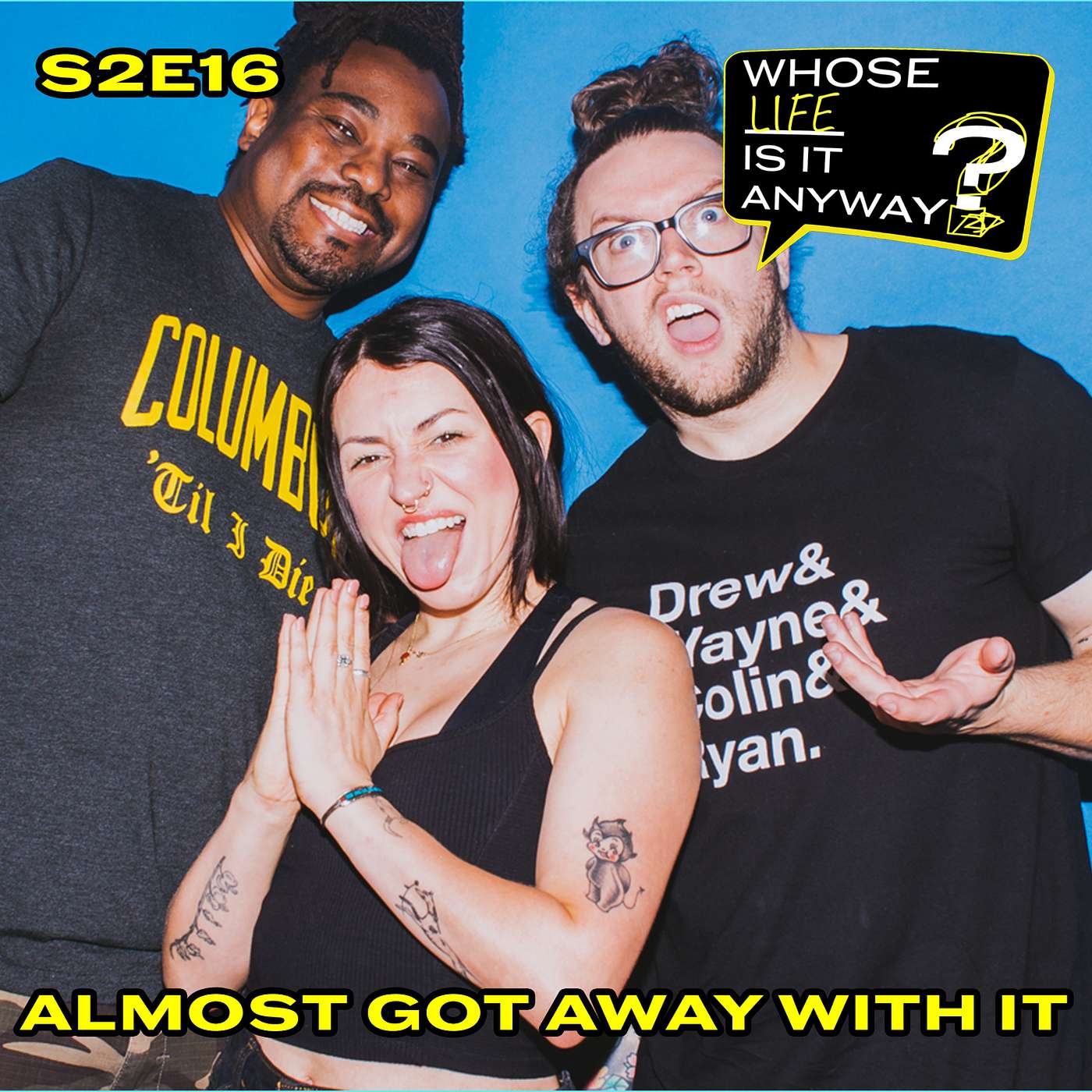Whose Life is it Anyway? Podcast