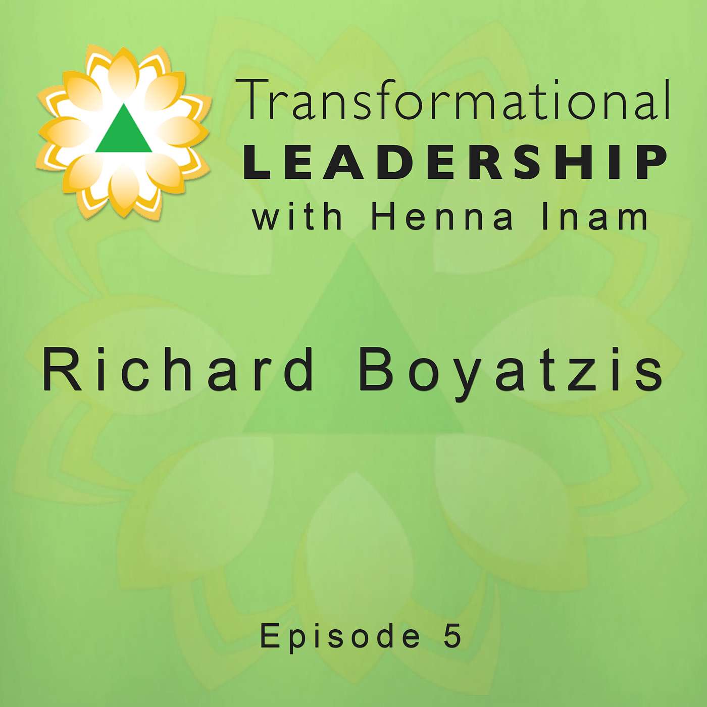 Transformational Leadership with Henna Inam