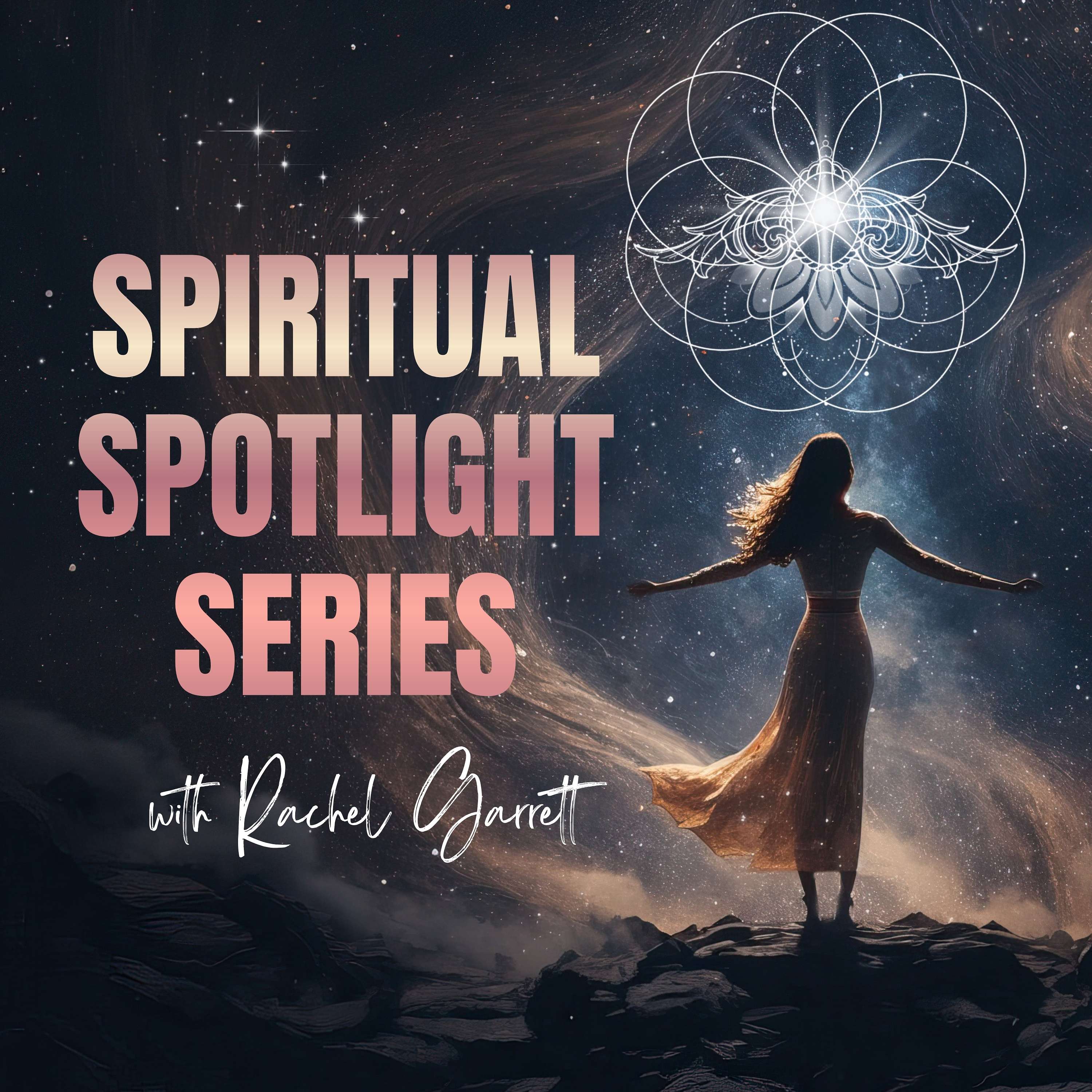 Spiritual Spotlight Series: Energy Healing, Manifestation & Soul Alignment with Rachel Garrett Artwork