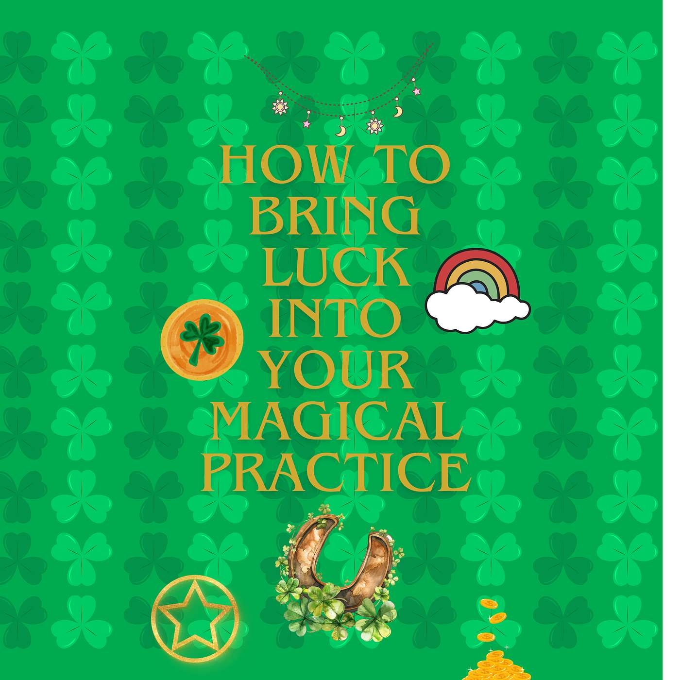 How to Bring Good Luck into your Magical Practice episode artwork