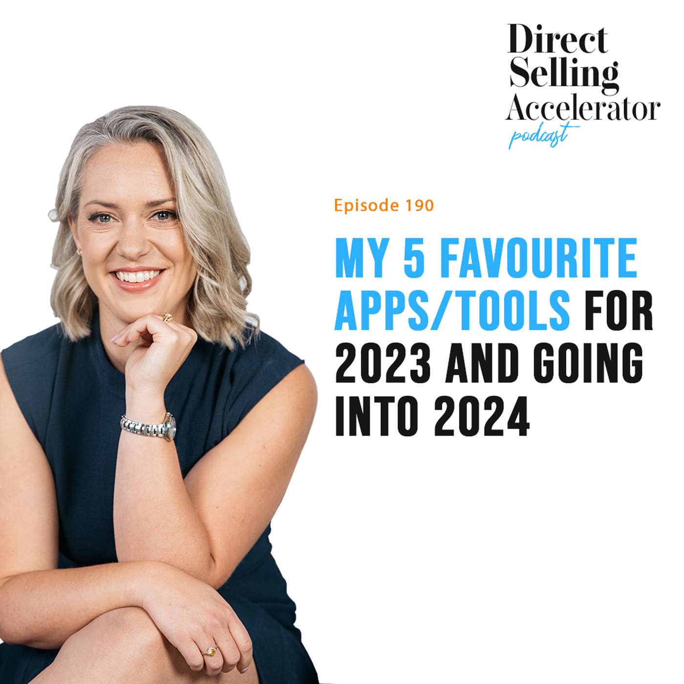 EP 190: My 5 favourite apps/tools for 2023 and going into 2024 episode artwork