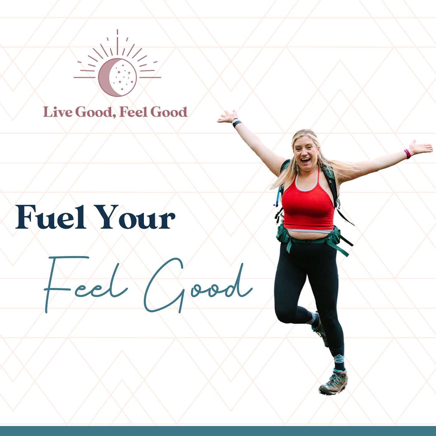 Fuel Your Feel Good