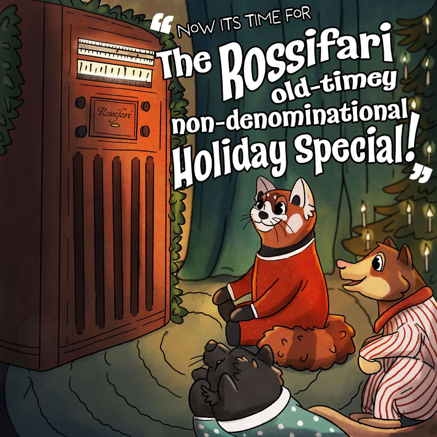 The Rossifari Old-Timey Non-Demonimational Holiday Special 2025