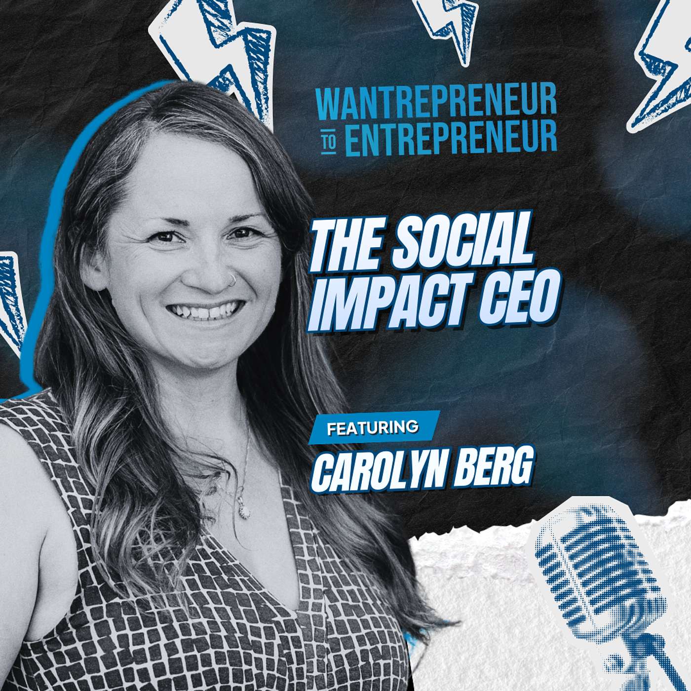 1423: From Public Servant to Social Impact CEO w/ Carolyn Berg