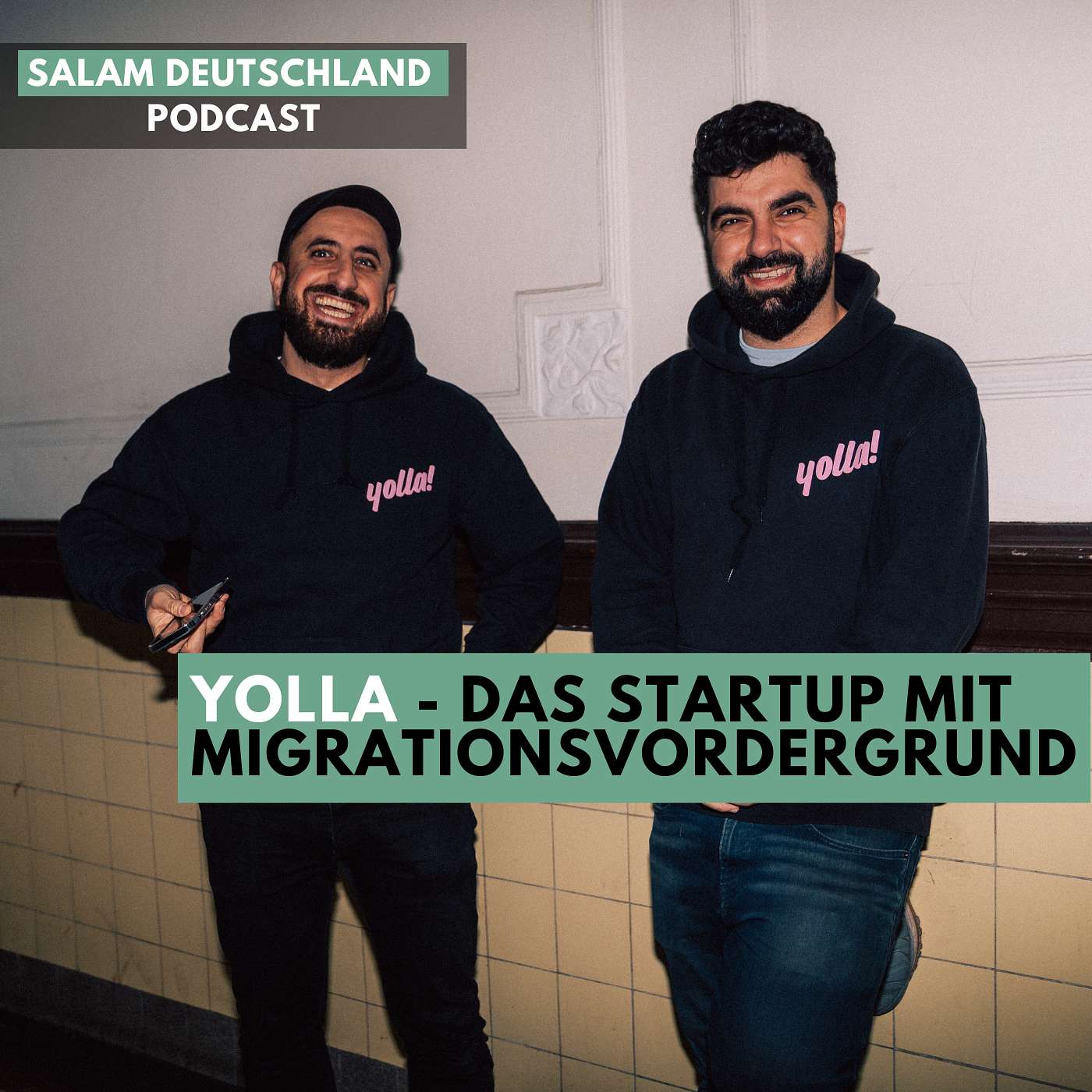 Zwischen Social Entrepreneurship und Muslimen in Deutschland - yolla episode artwork