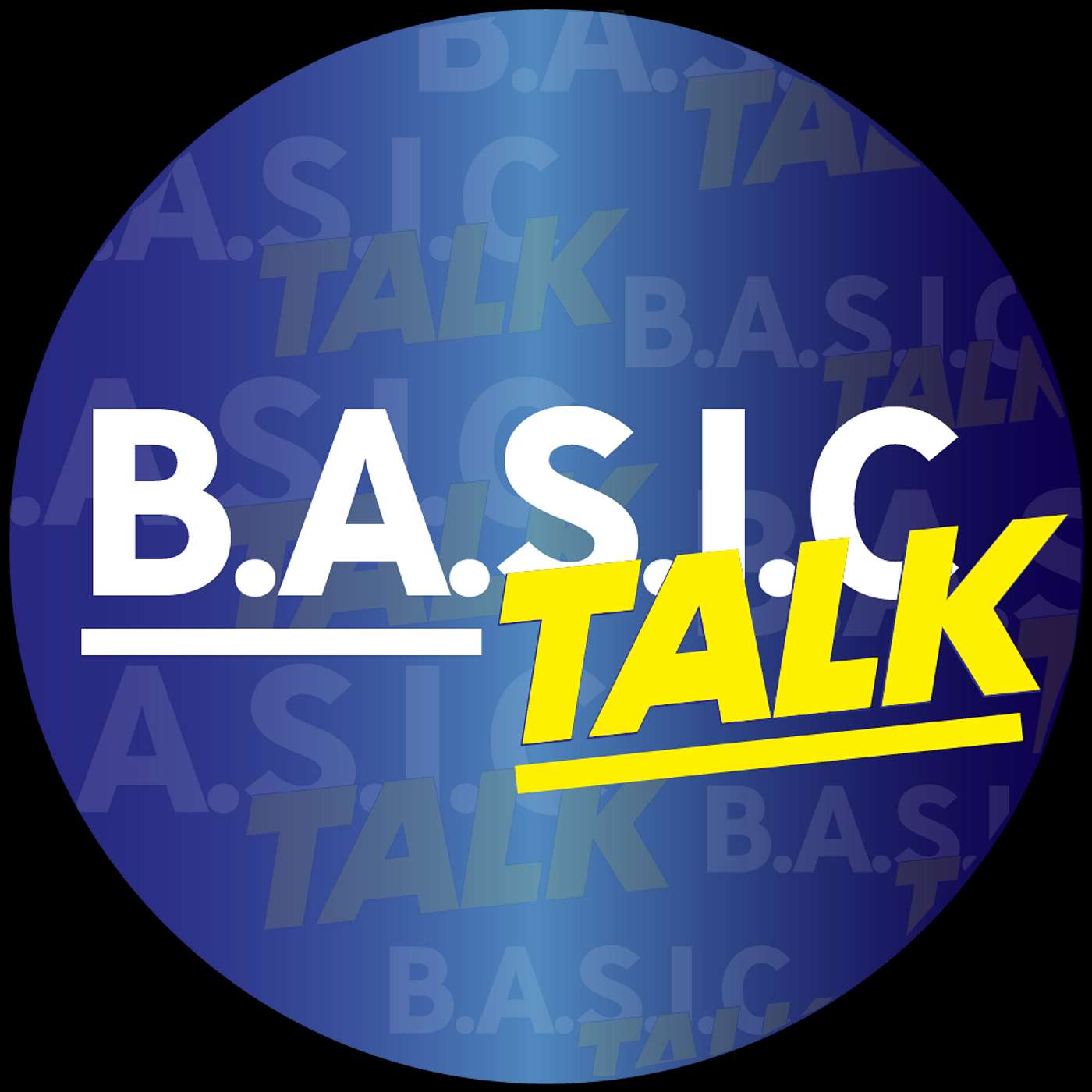 The BASIC TALK Podcast Show