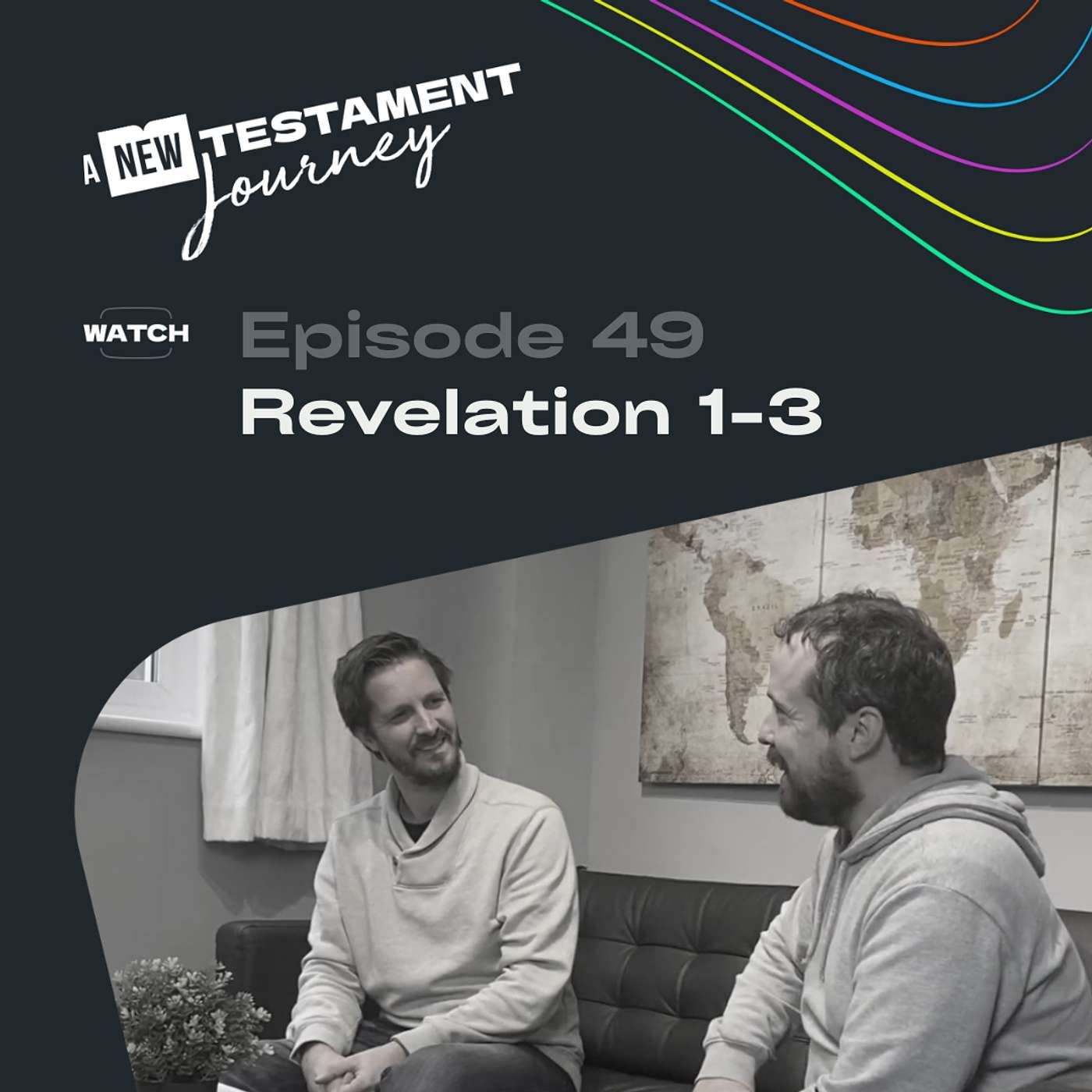Episode 49 : Revelation 1-3 Episode 49 : Revelation 1-3