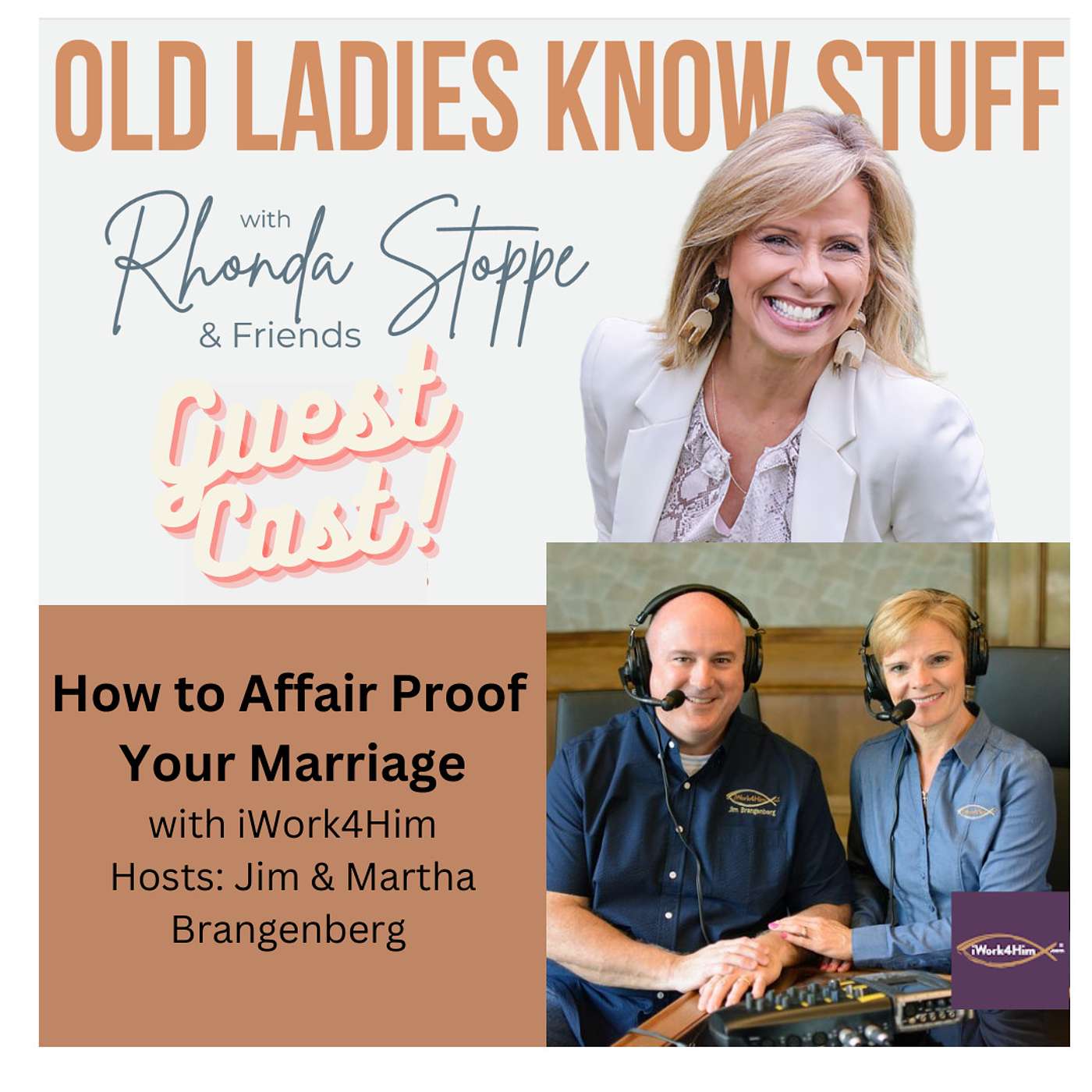 GuestCast: iWork4Him: How to Affair Proof Your Marriage