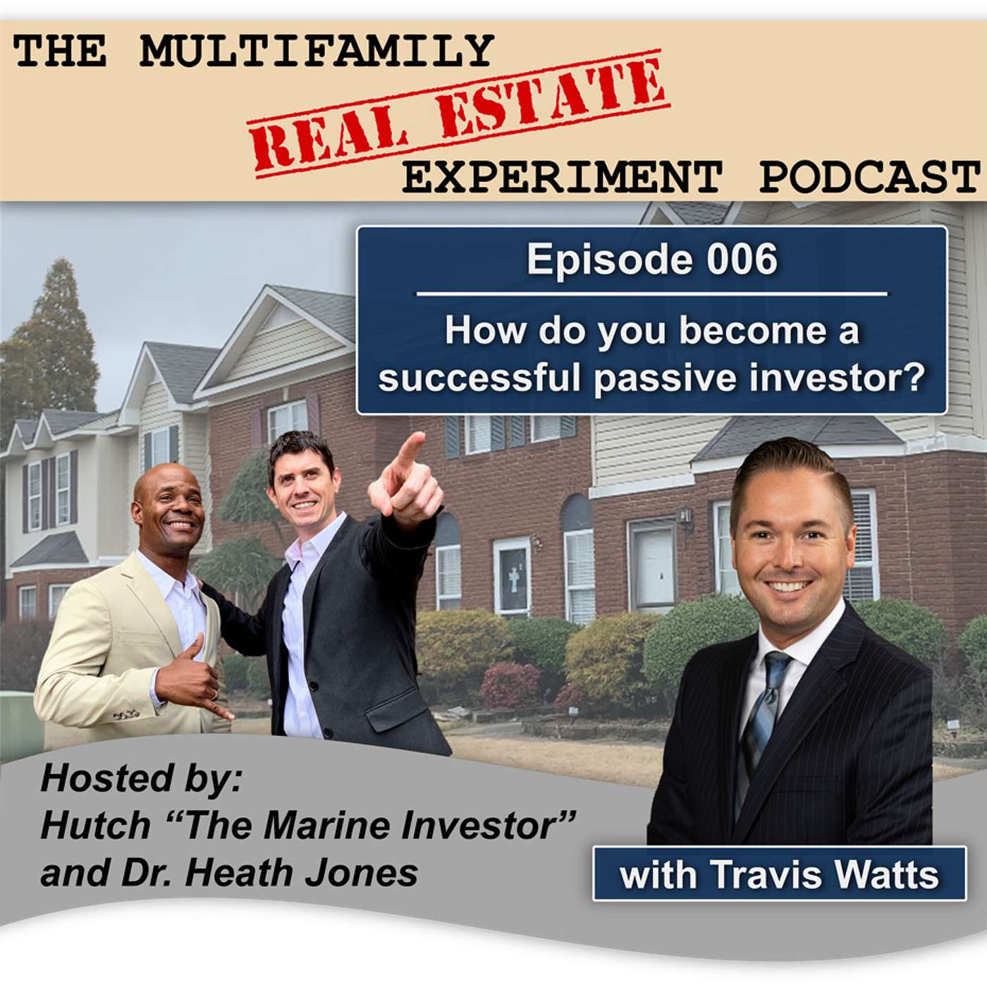 The Multifamily Real Estate Experiment Podcast