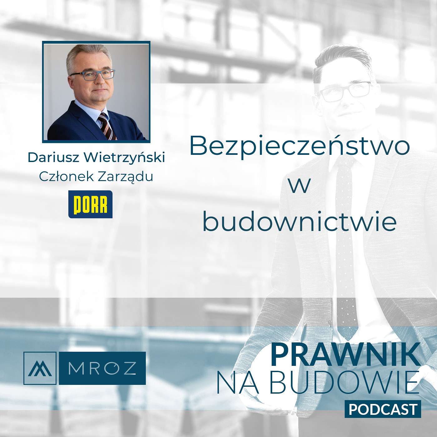 Dariusz Wietrzyński - bezpieczeństwo w budownictwie #154 episode artwork