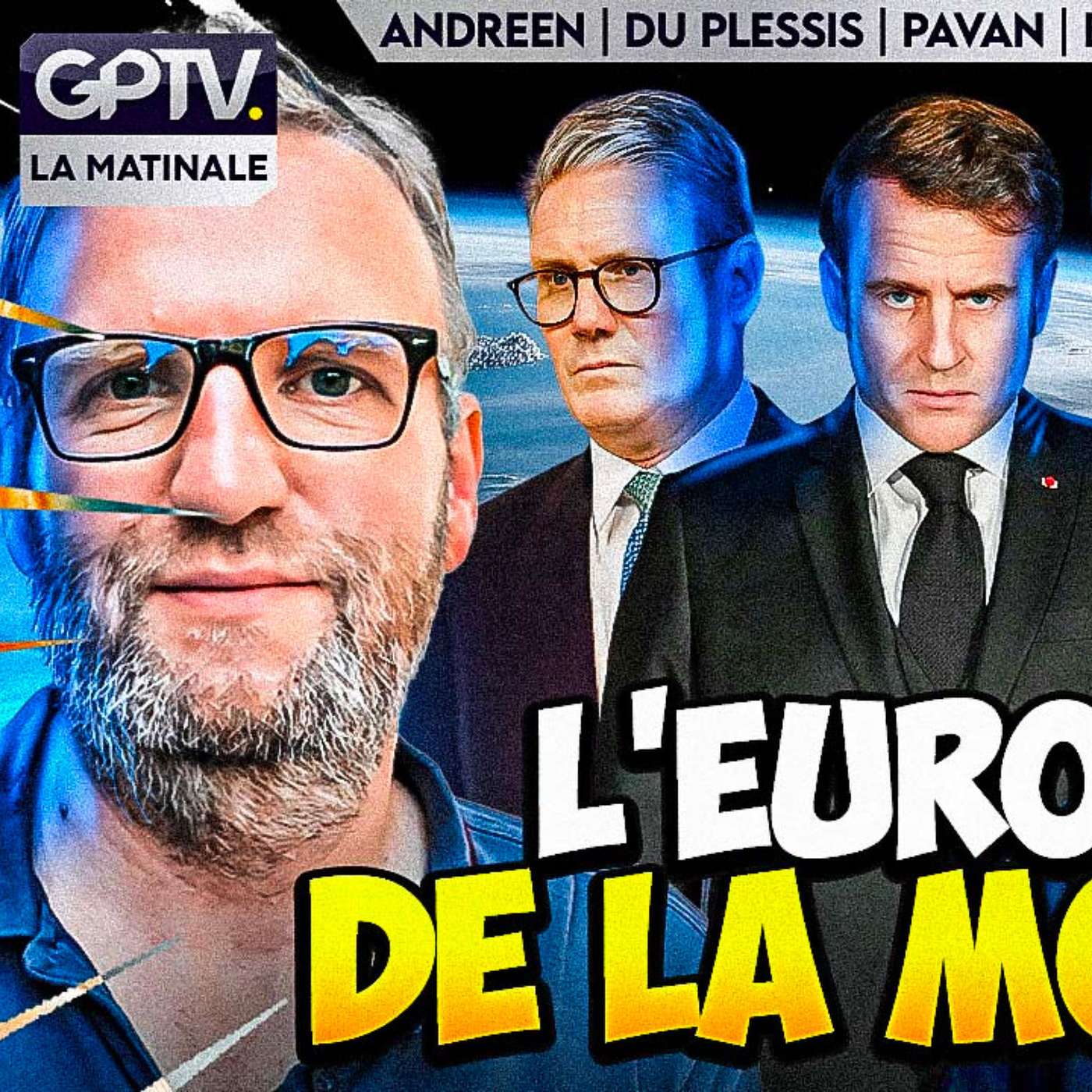 MACRON, MERZ, STARMER : LES ESCLAVES D’UN MONDE EN DÉCOMPOSITION | LA MATINALE GPTV