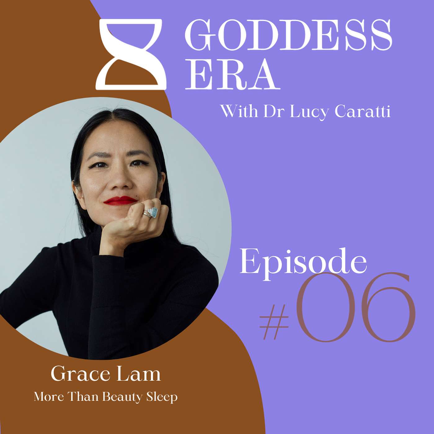 Episode 6. More Than Beauty Sleep with Grace Lam