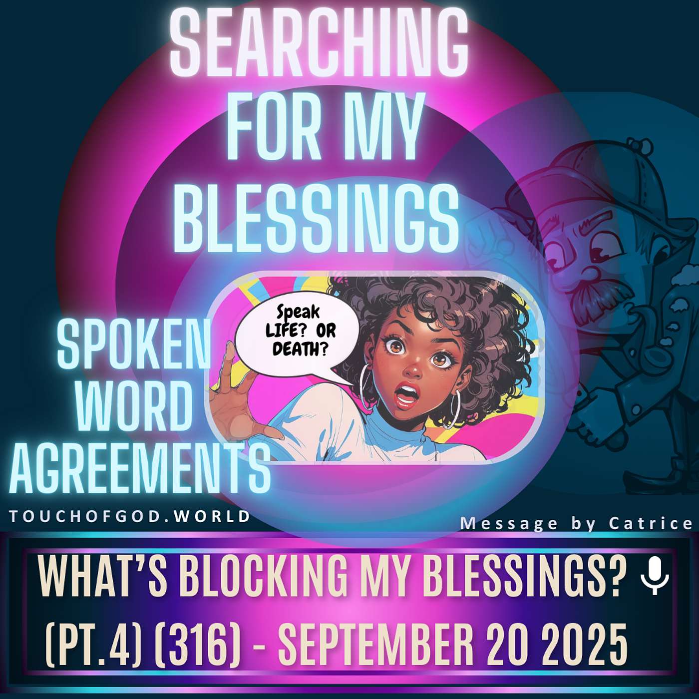 What’s Blocking My Blessings? (Pt.4) (316) - September 20 2025 What’s Blocking My Blessings? (Pt.4) (316) - September 20 2025