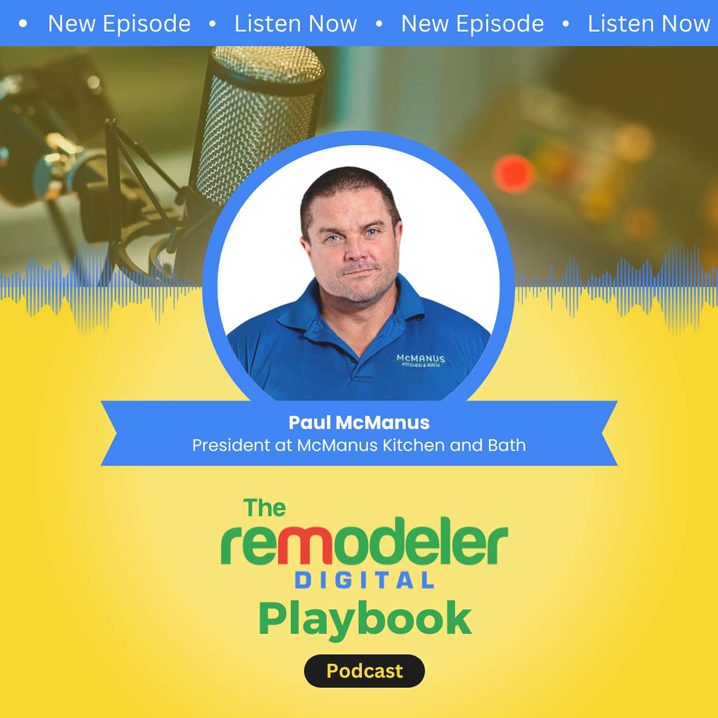 The Remodeler Digital Playbook Podcast