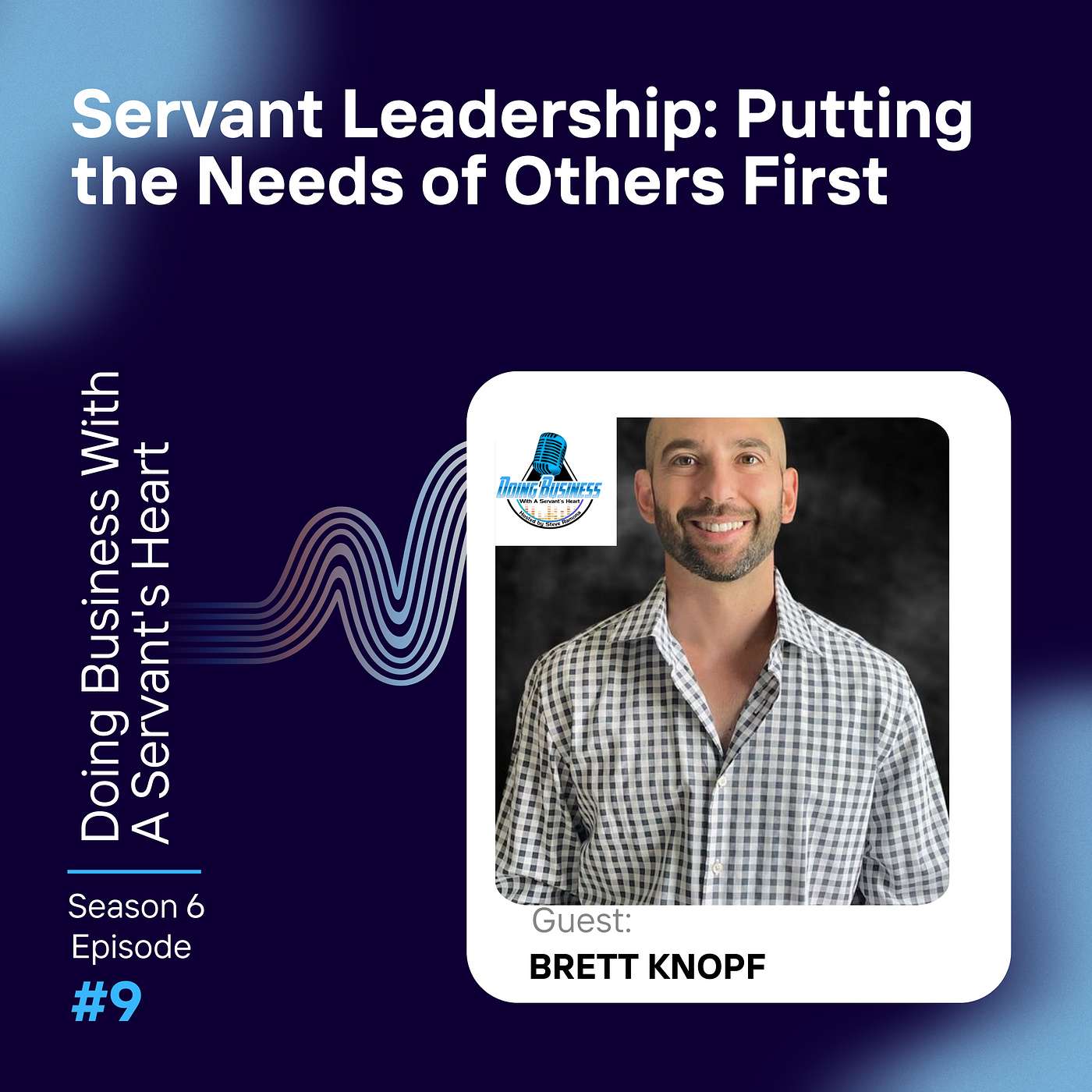 Servant Leadership: Putting the Needs of Others First