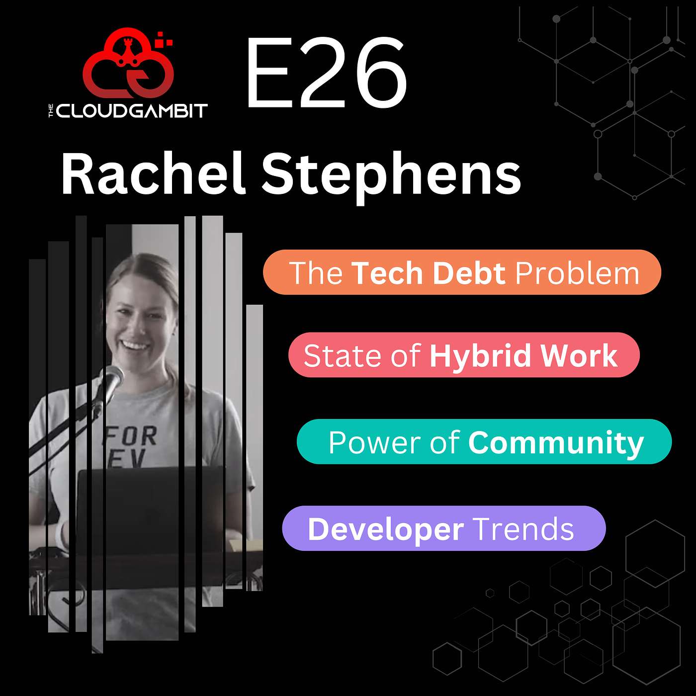 Tech Debt, Communities, and the Rise of the New Kingmakers with Rachel Stephens