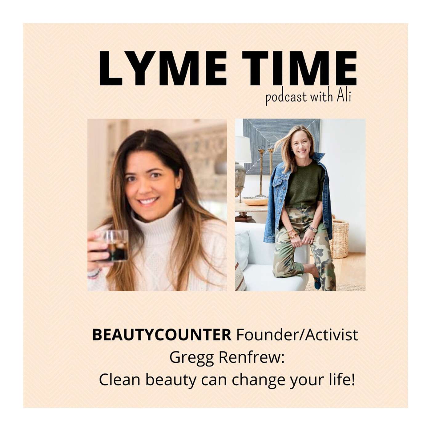 E11: BeautyCounter with Gregg Renfrew