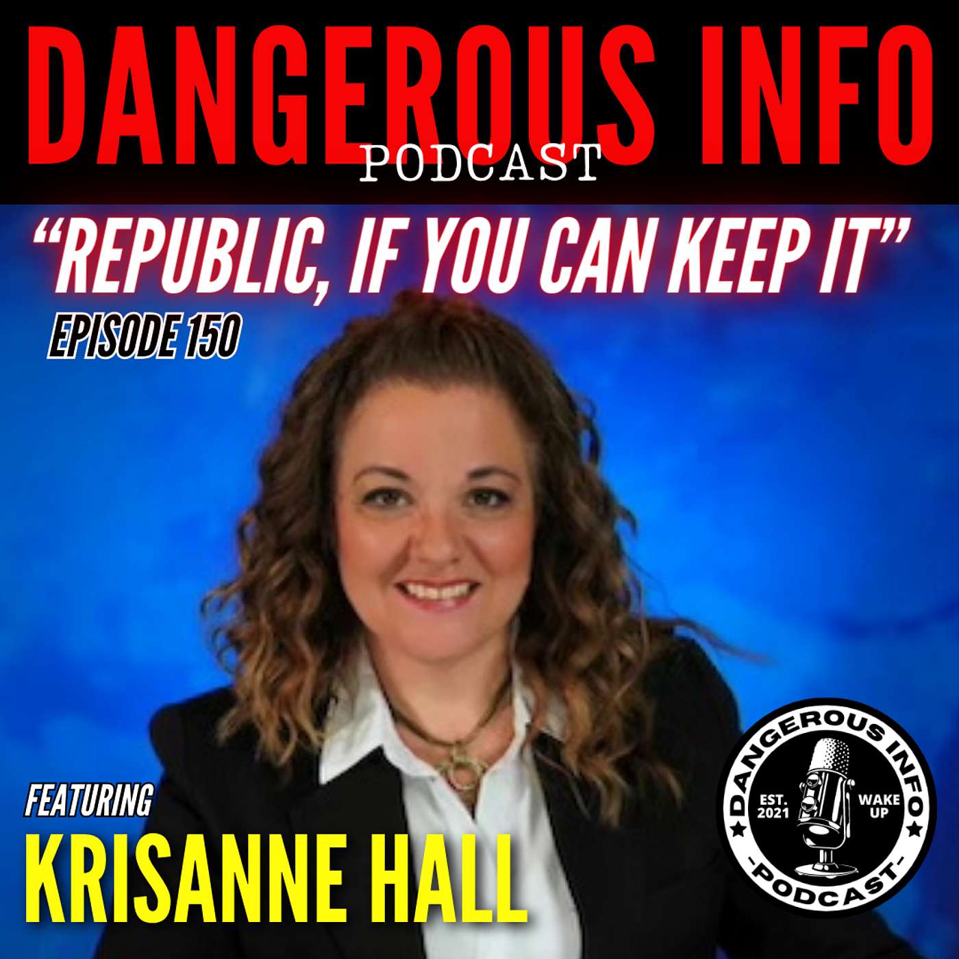 150 "Republic, If You Can Keep It" ft. KrisAnne Hall, foreign aid, Title IV, 4th amendment