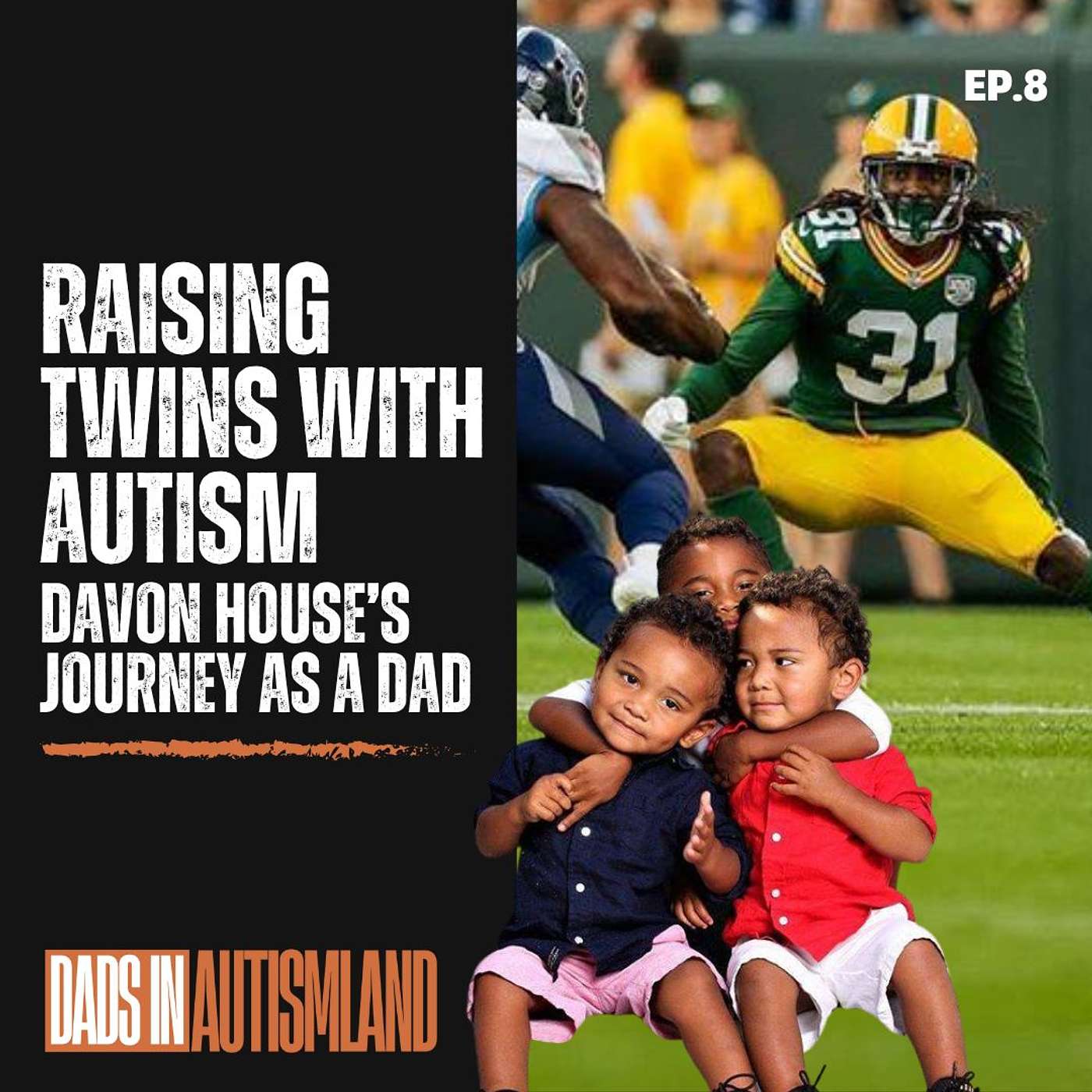 Raising Twins with Autism: Davon House’s Journey as a Dad | Dads In Autismland Season 1, Episode 8 episode artwork