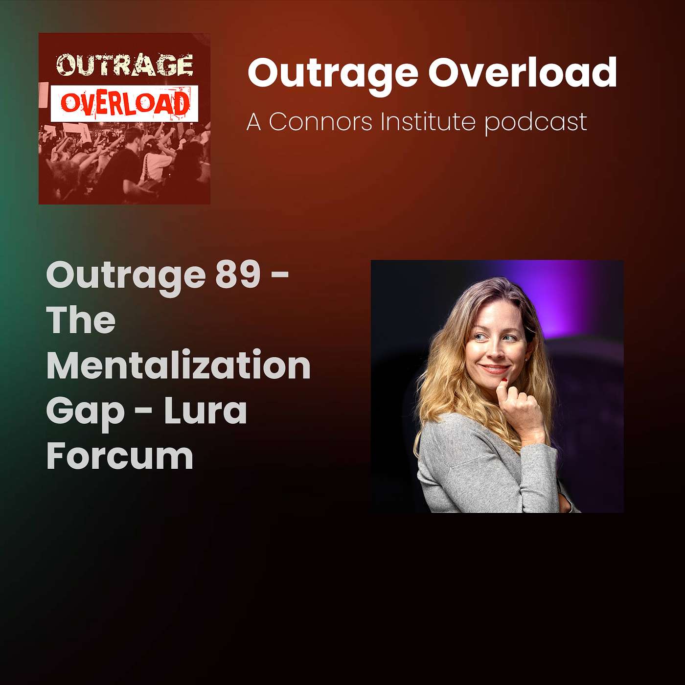 89. The Mentalization Gap - Lura Forcum