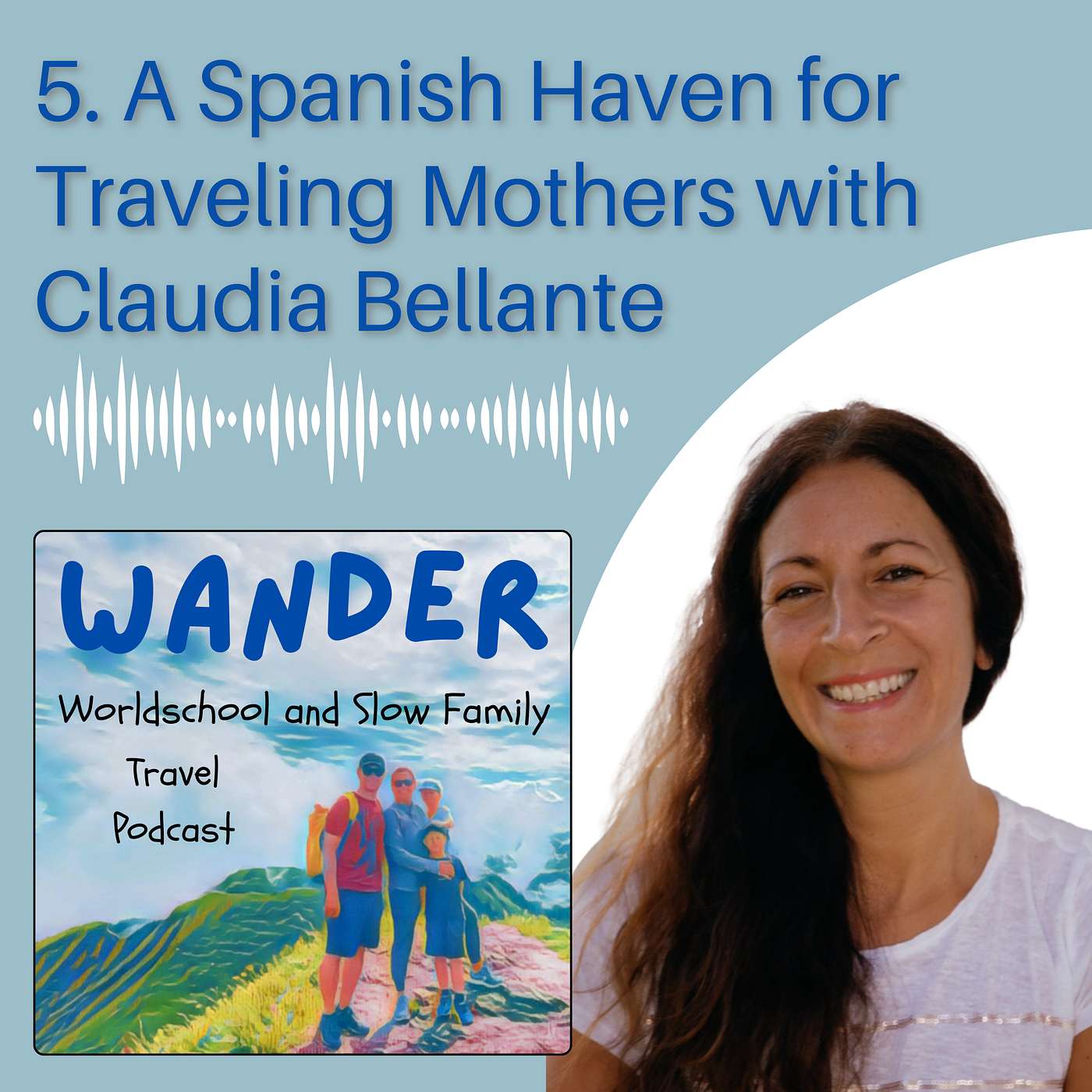 7. A Spanish Haven For Traveling Mothers with Claudia Bellante