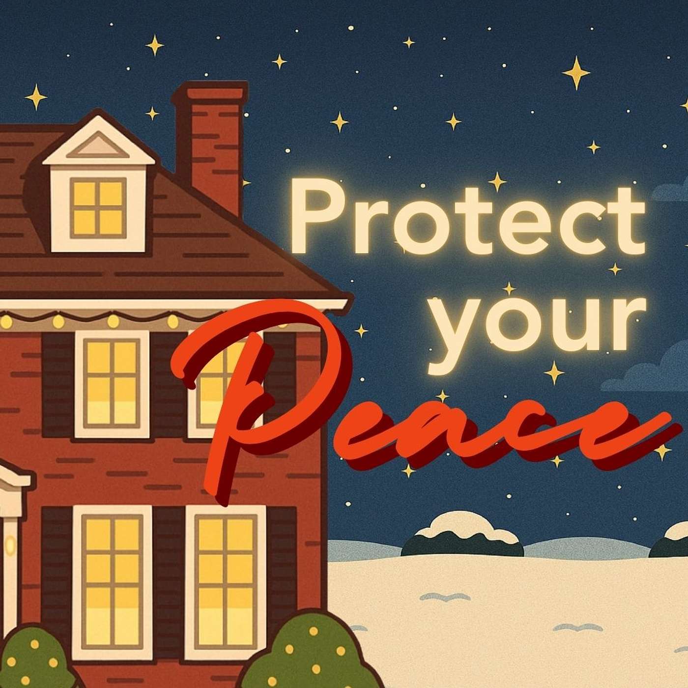 Protect Your Peace (Home Not Alone Pt. 2)