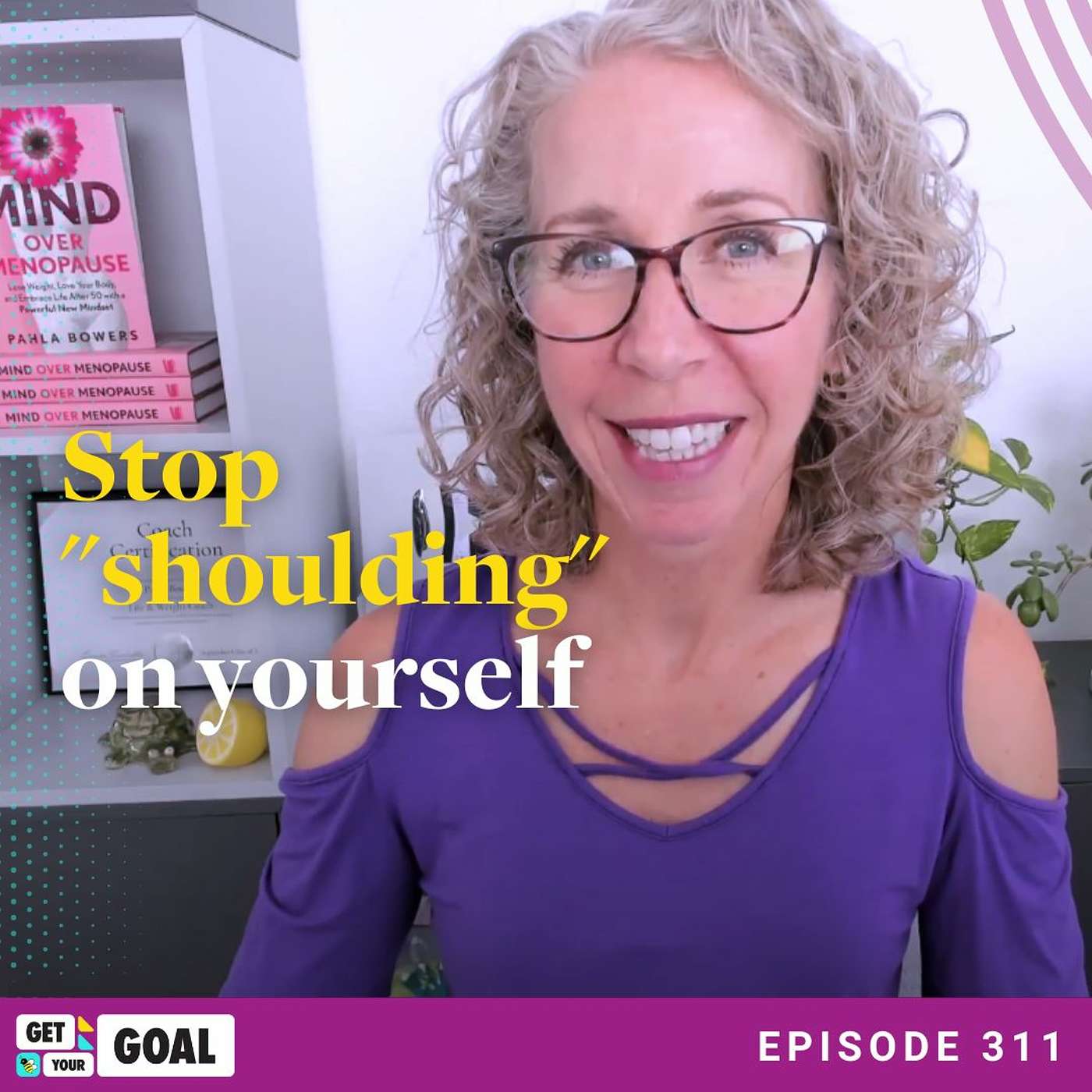 Stop "shoulding" on yourself episode artwork