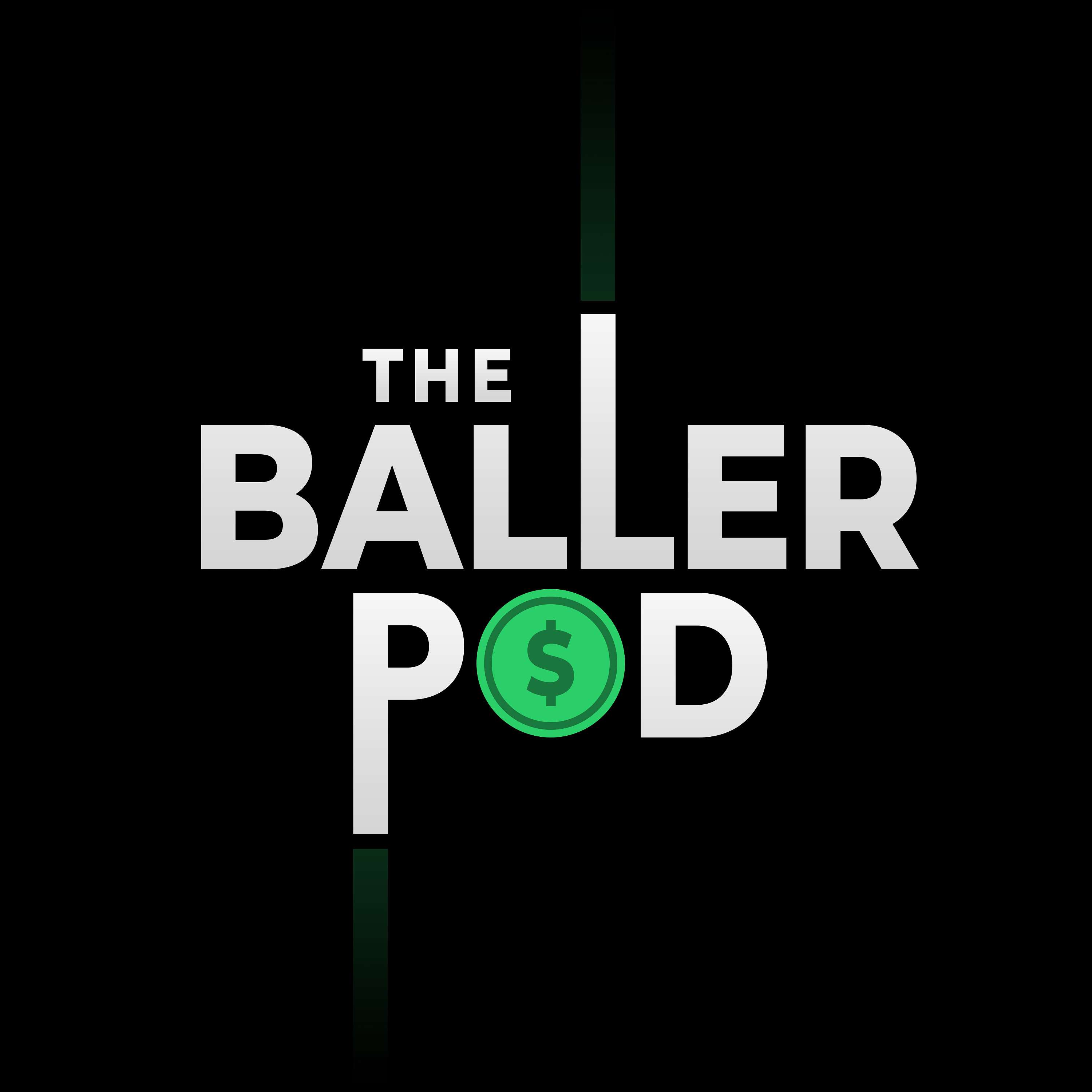 The Baller Pod