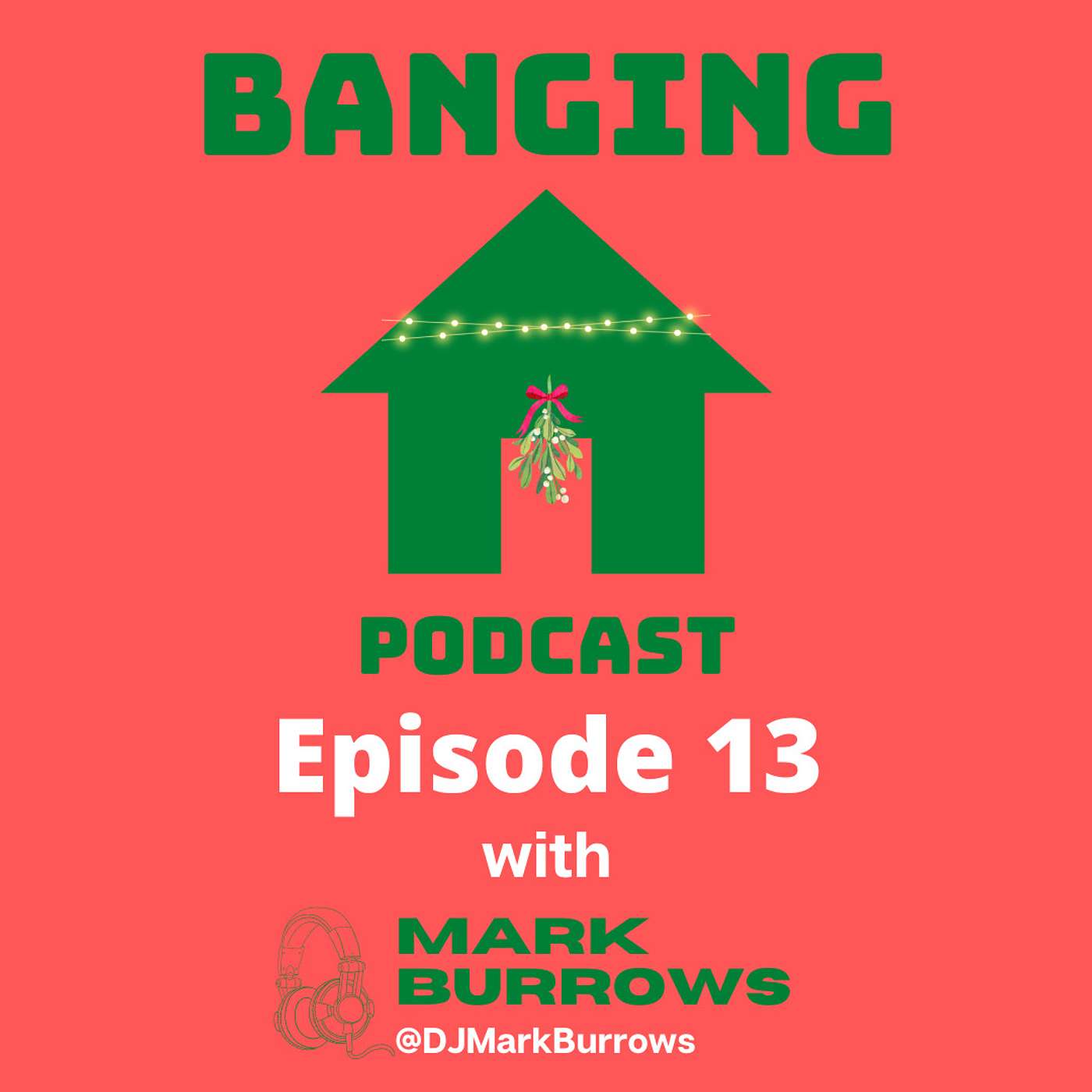 Banging House Podcast