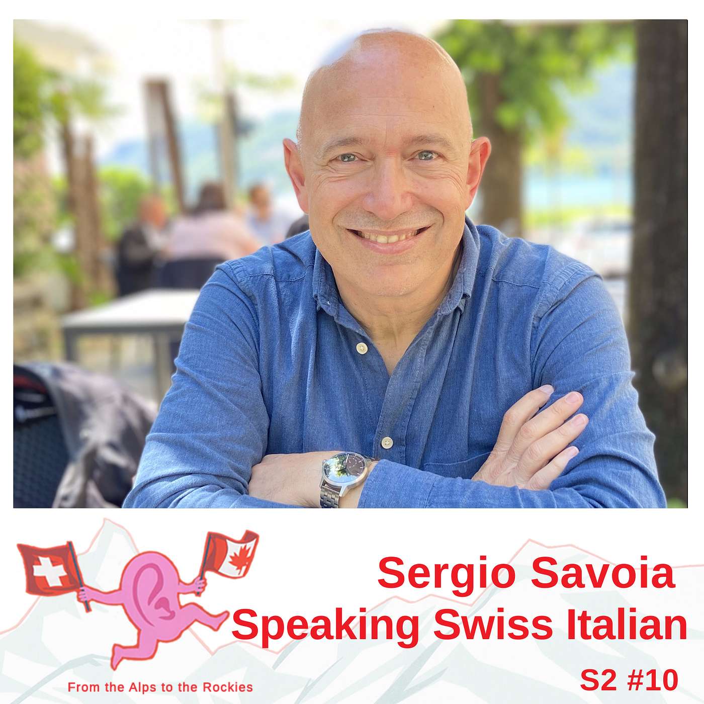 Sergio Savoia - Speaking Swiss Italian