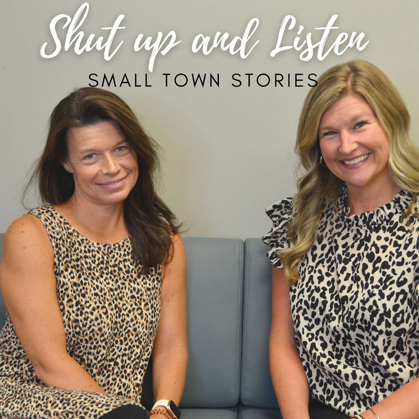 Shut Up and Listen: Small Town Stories