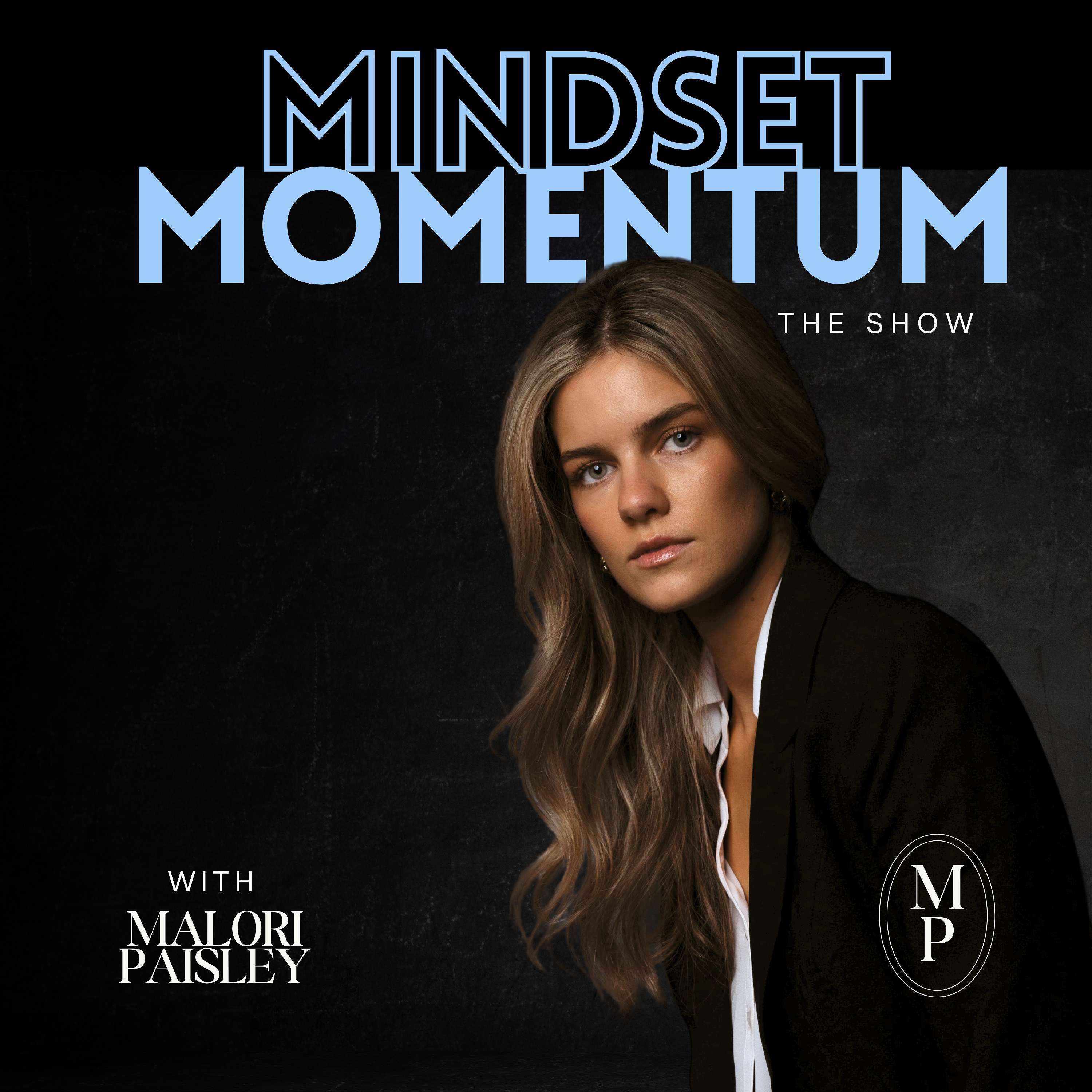 Mindset Momentum The Show podcast artwork