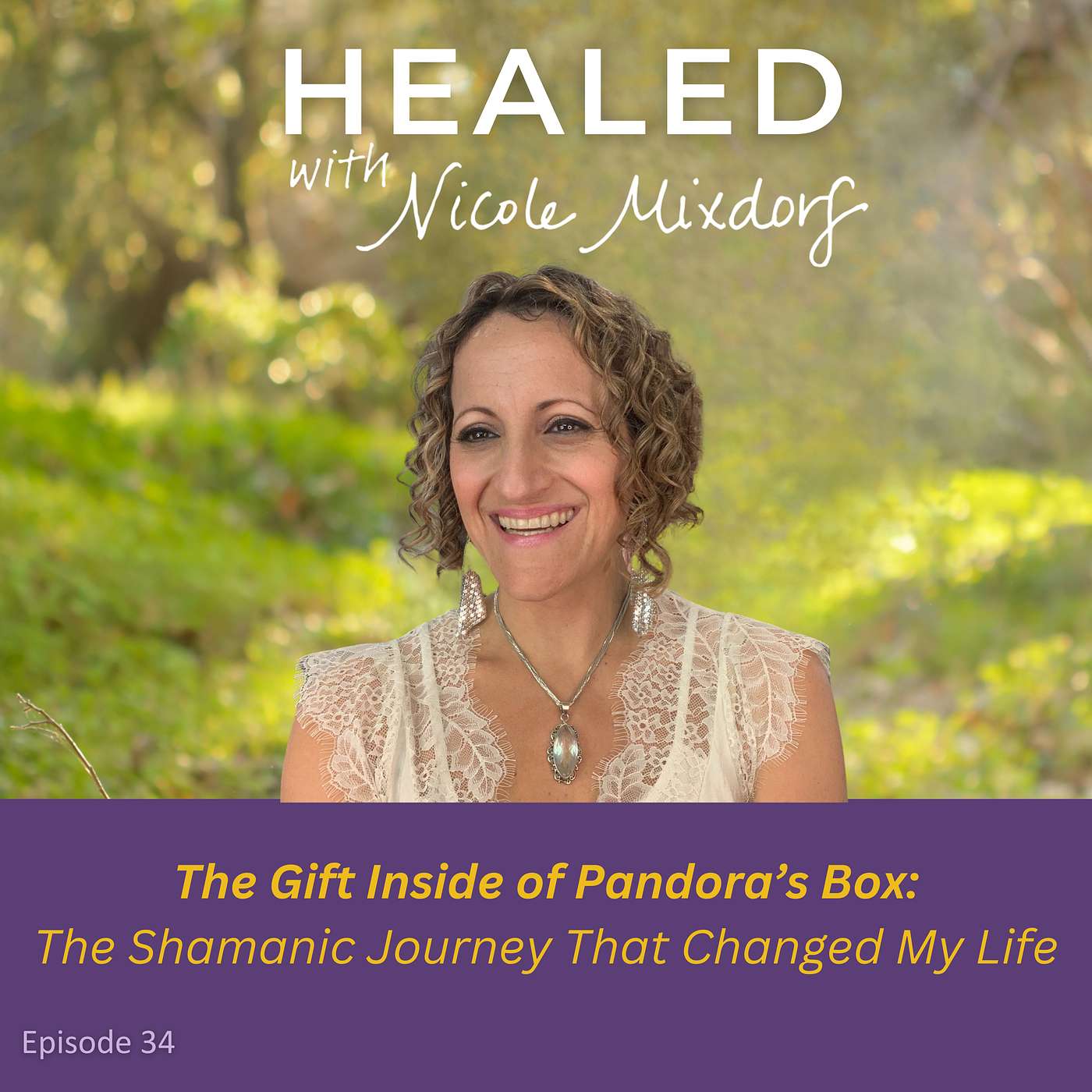 ✨ The Gift Inside Pandora's Box: The Shamanic Journey That Changed Everything (Ep.34) episode artwork