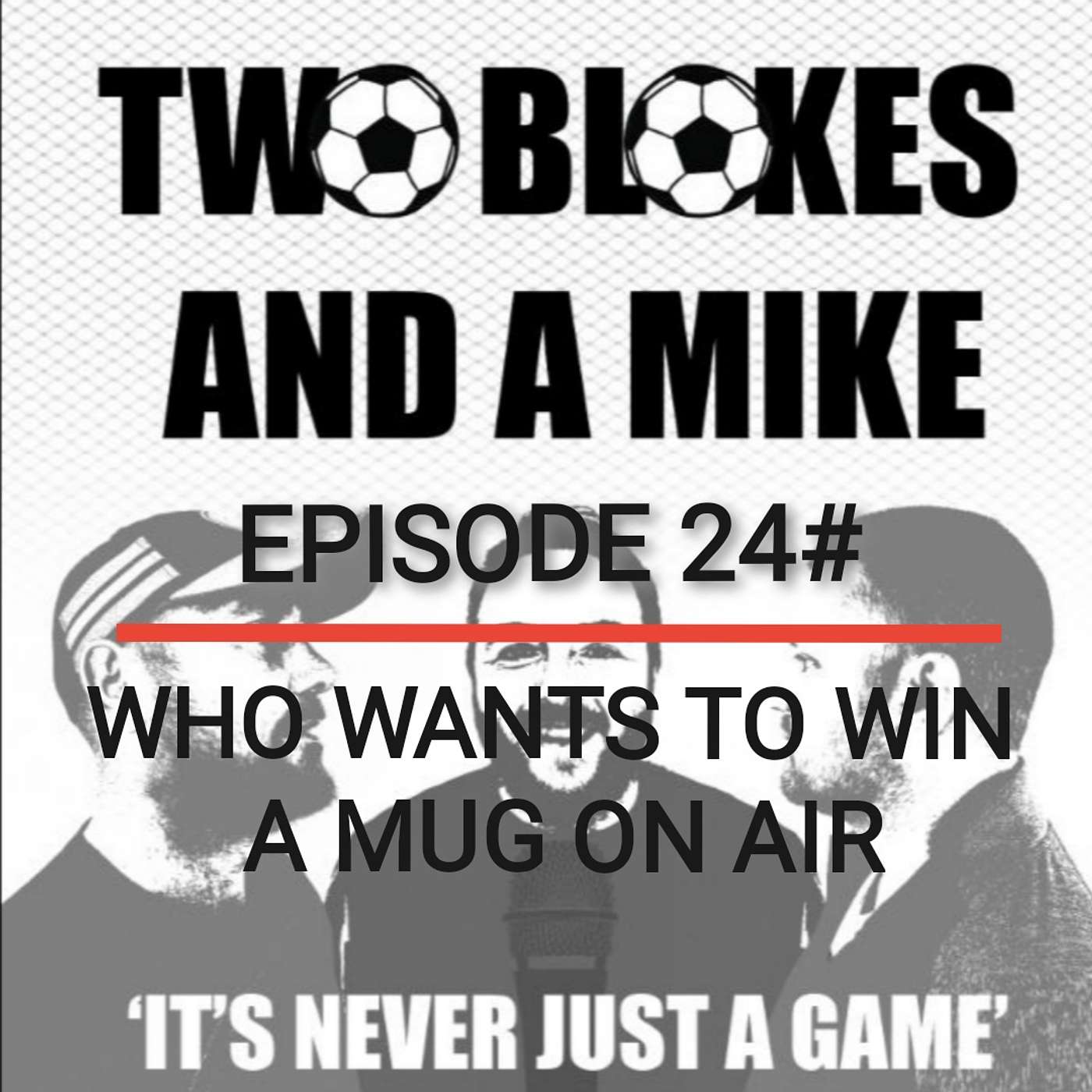 #24 Who Wants to Win a Mug on Air