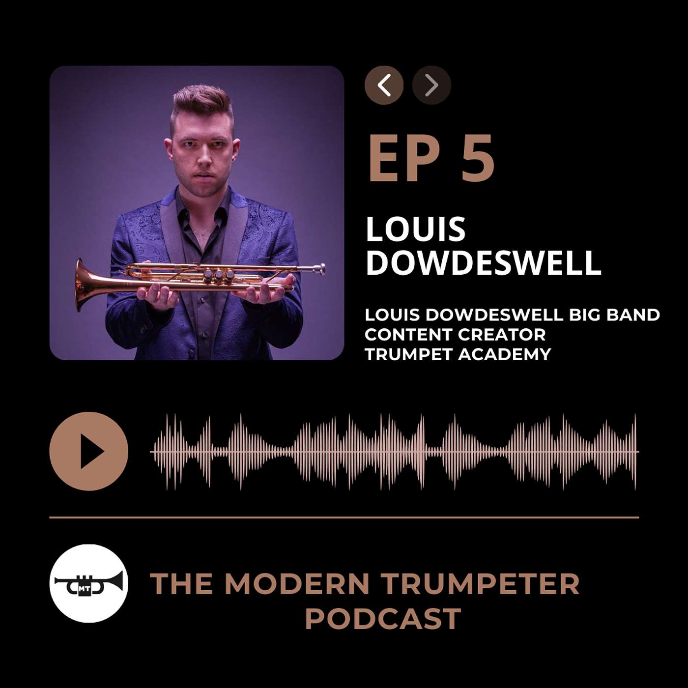 Episode #5, Louis Dowdeswell