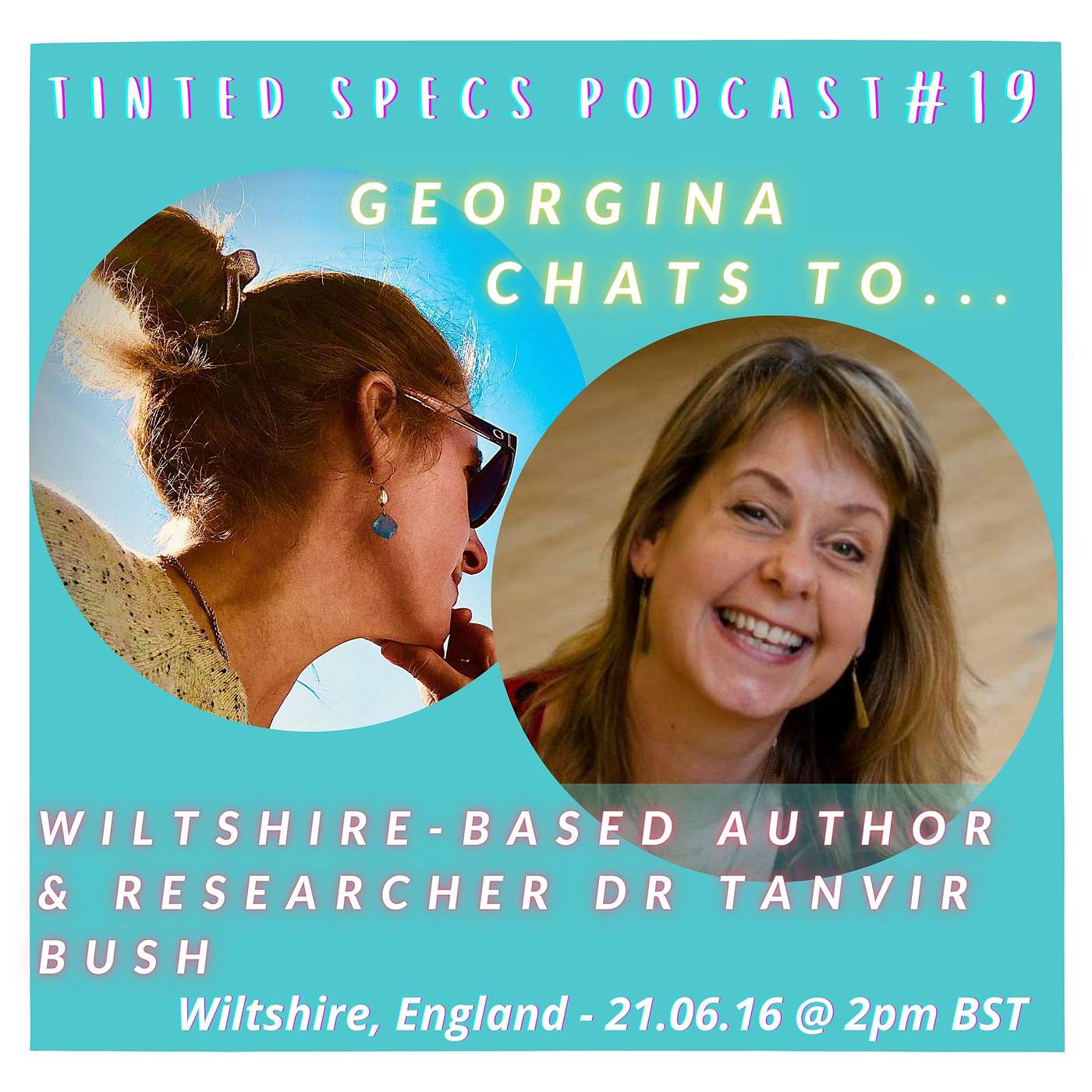 Ep 19- Georgina speaks to Wiltshire-based author & researcher Dr Tanvir Bush Ep 19- Georgina speaks to Wiltshire-based author & researcher Dr Tanvir Bush
