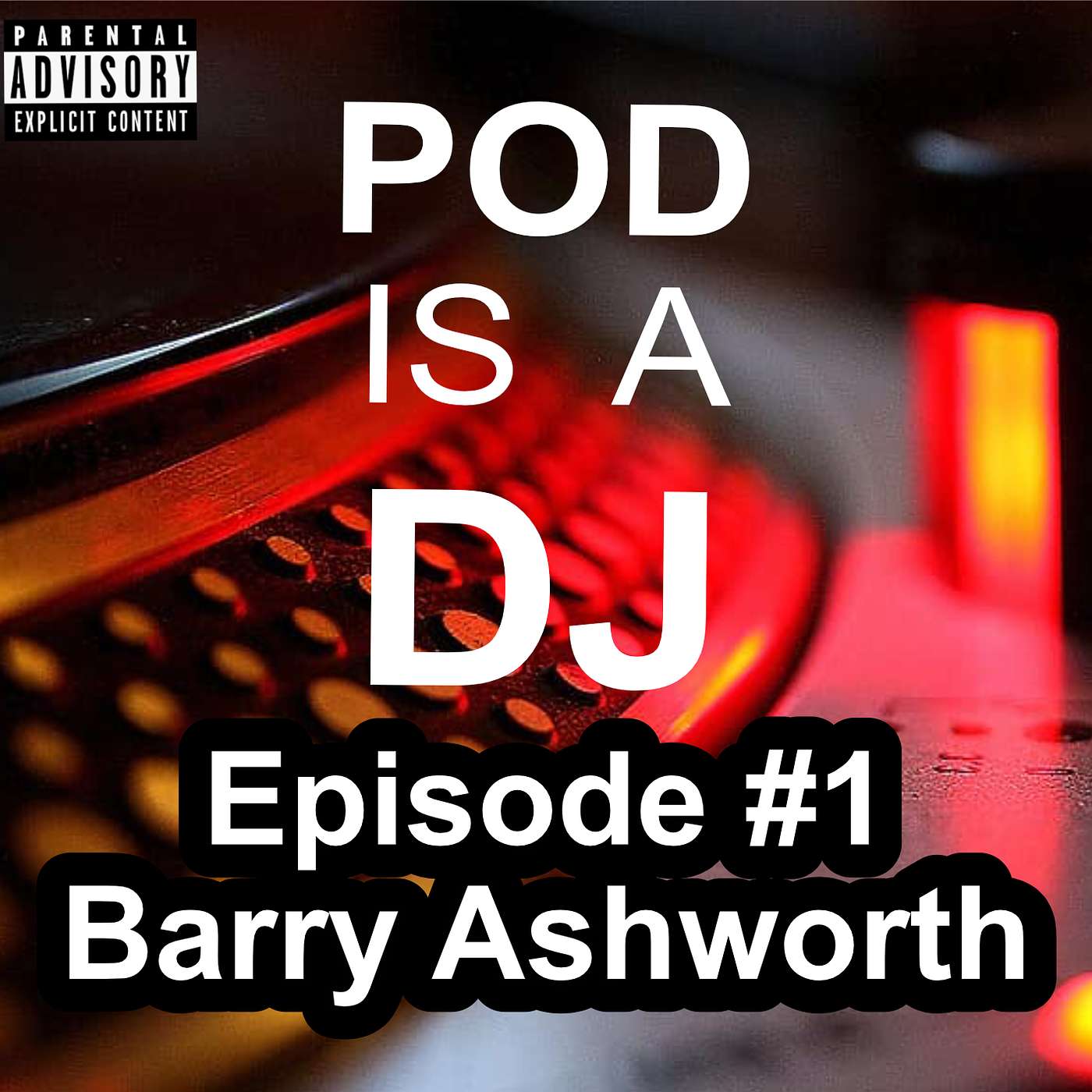 Pod is a DJ