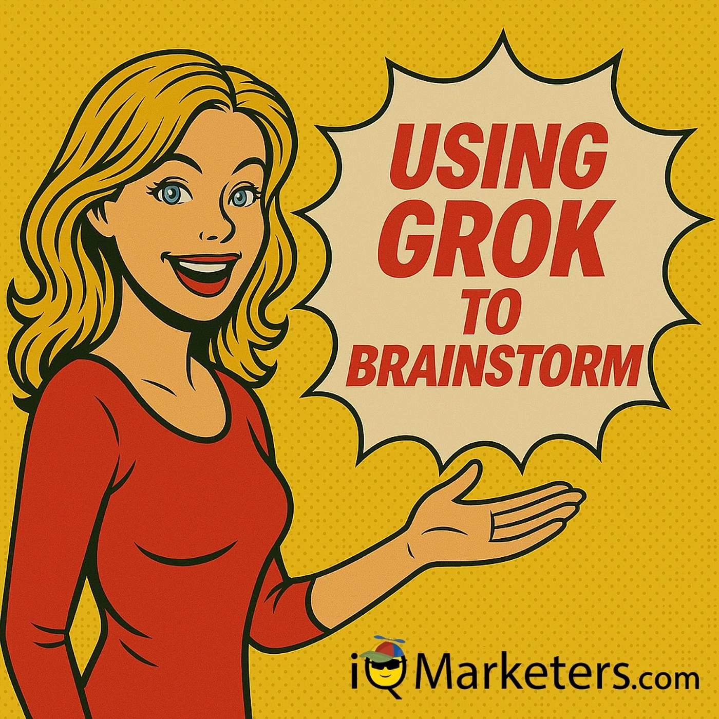 Using Grok to Brainstorm 1 of 7