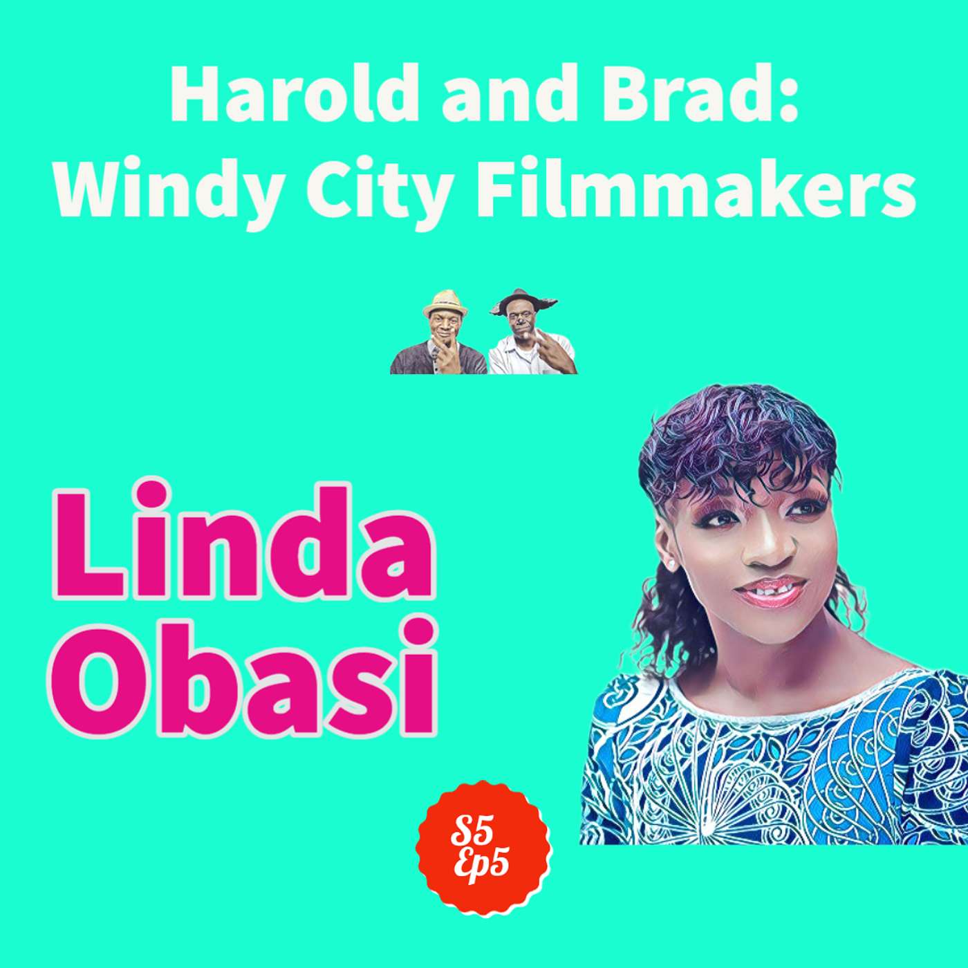 Harold and Brad: Windy City Film Makers