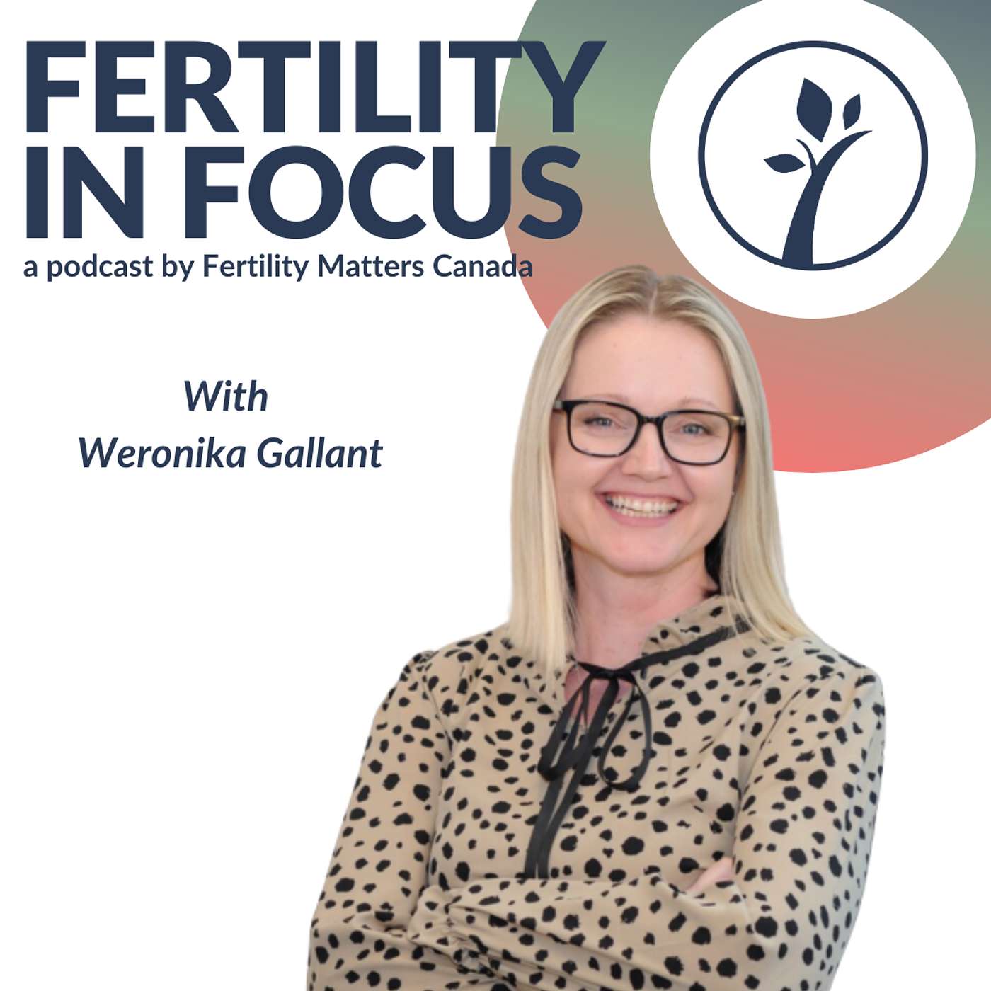 Fertility in Focus by Fertility Matters Canada