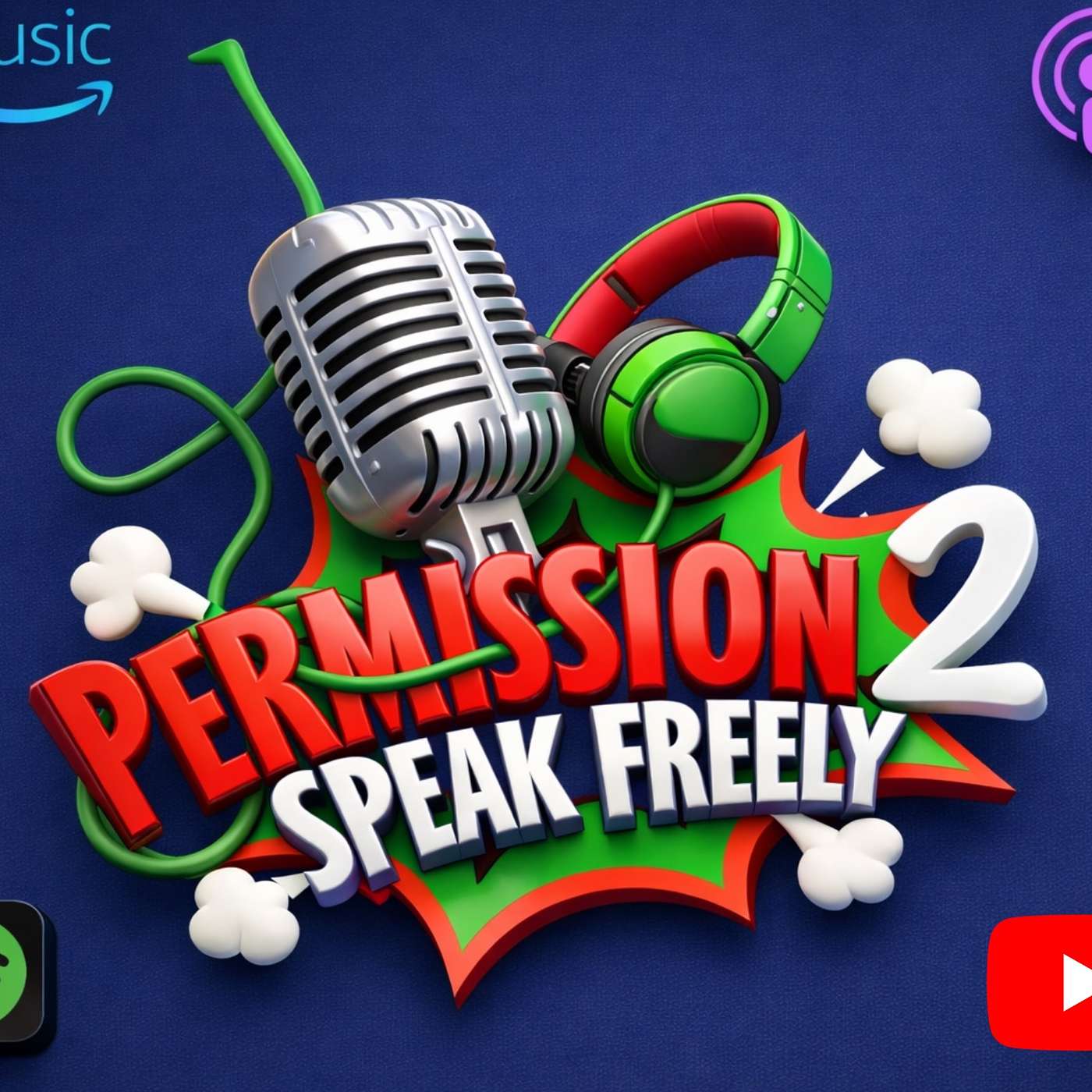 Permission 2 Speak Freely Podcast