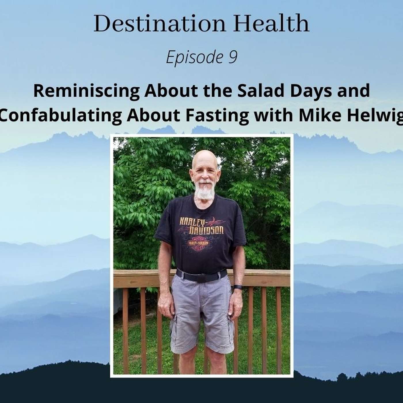 Reminiscing About the Salad Days and Confabulating About Fasting with Mike Helwig